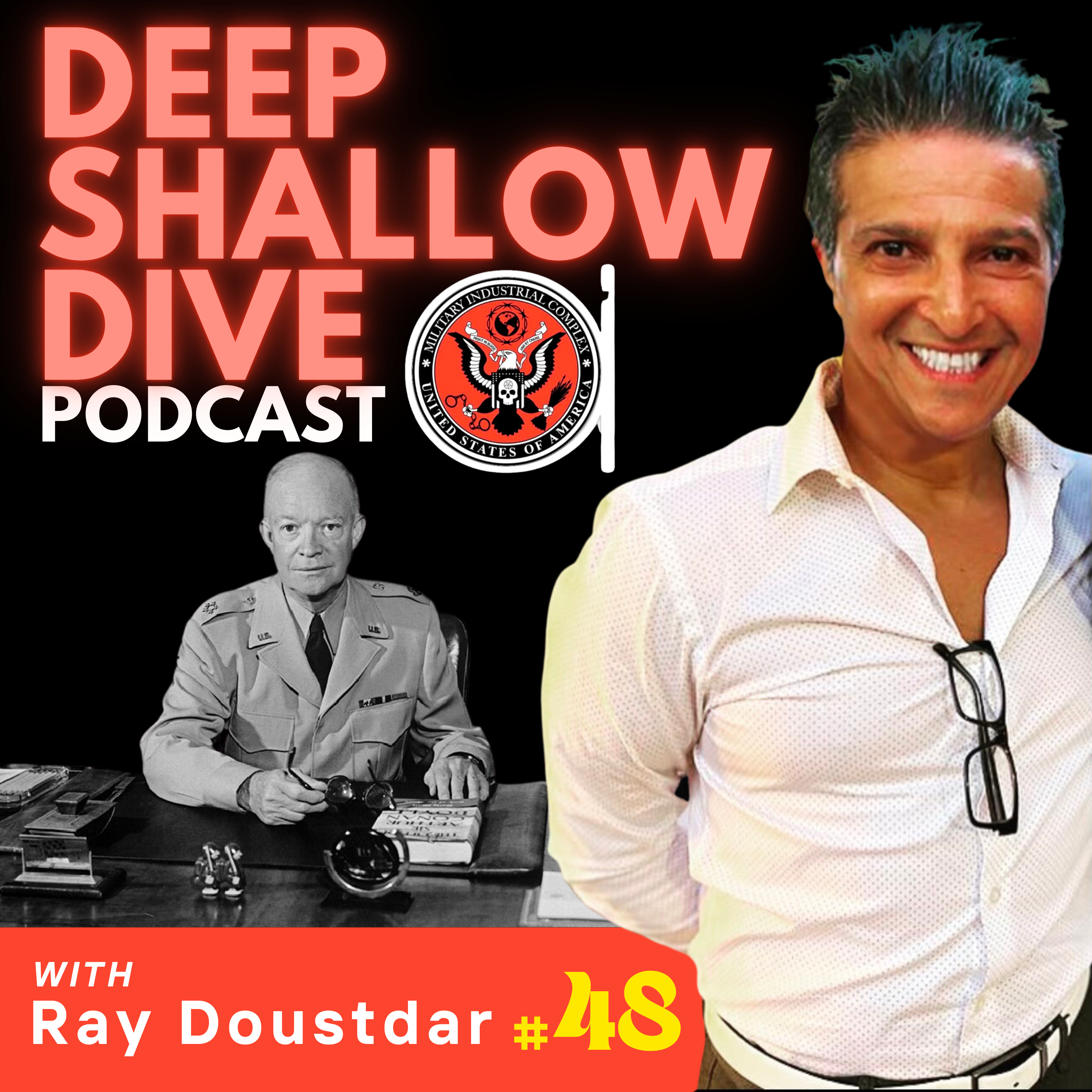 EP#48 | DSD | The Military Industrial Complex and Top 5 RayD Phrases episode artwork