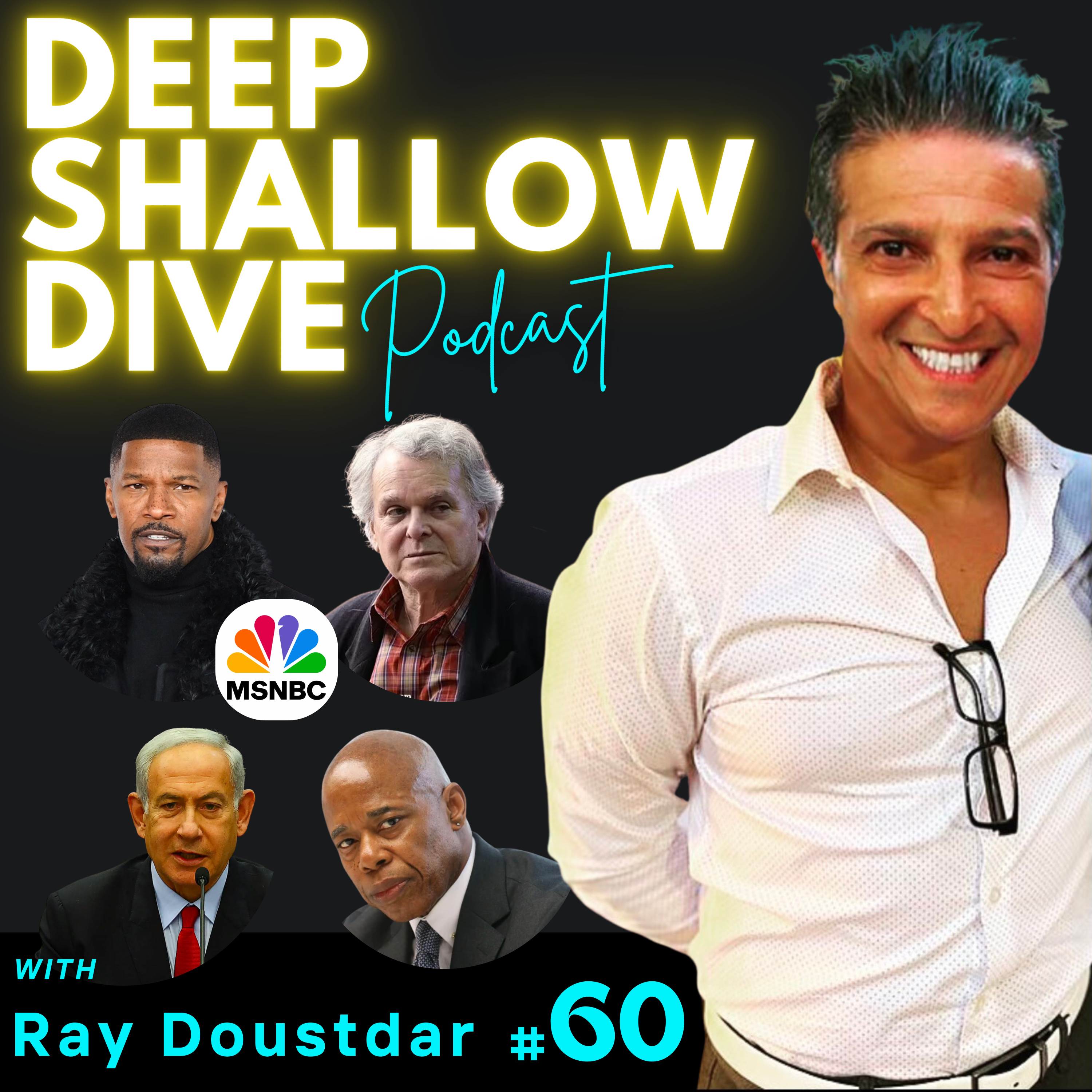 EP#60 | DSD | NYC Mayor, Jaime Foxx, Bibi, and a Racist episode artwork