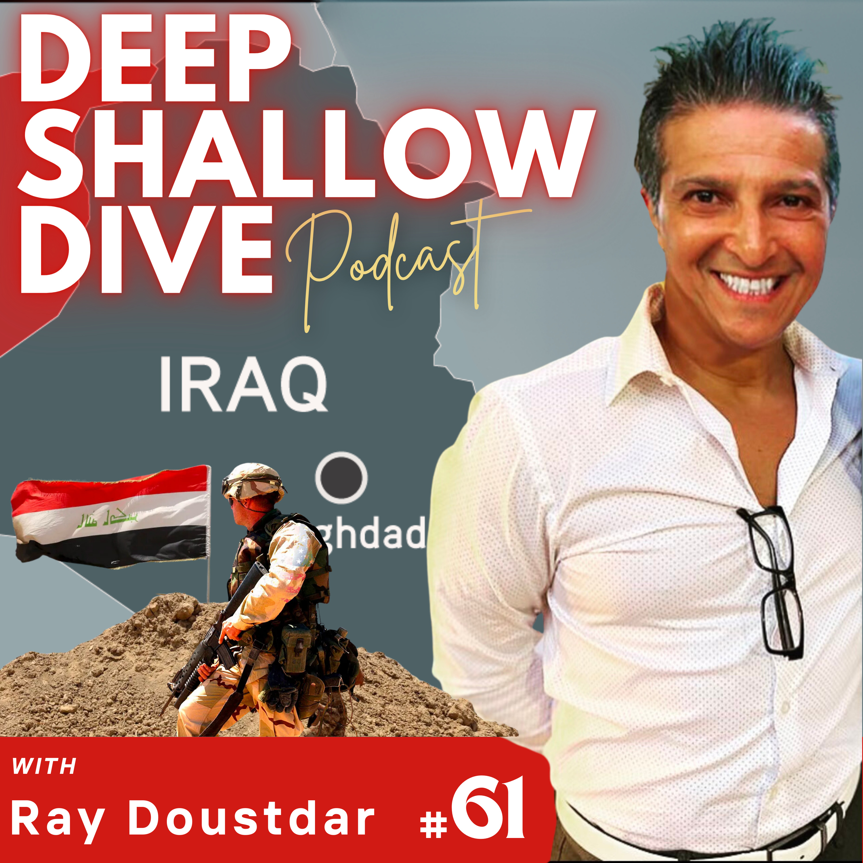 EP#61 | DSD | The Story of IRAQ and the Parallels to Today episode artwork