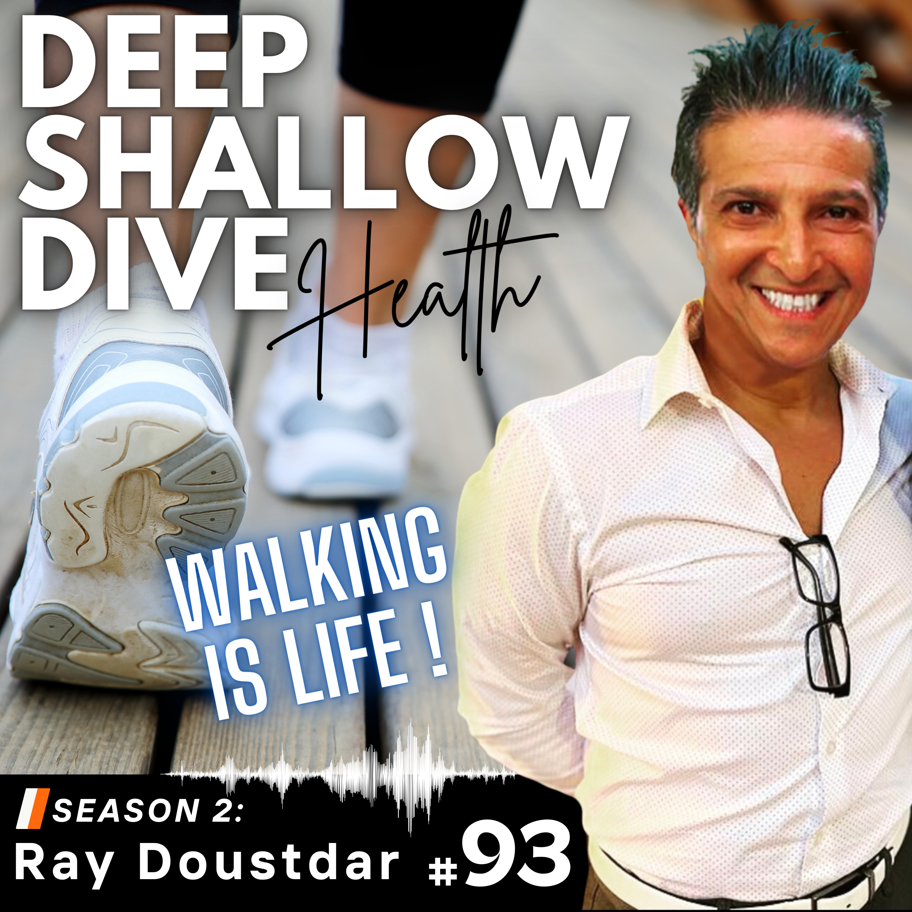 EP#93 | HEALTH | Walking: The Hidden Secret in Health and Fat Loss episode artwork