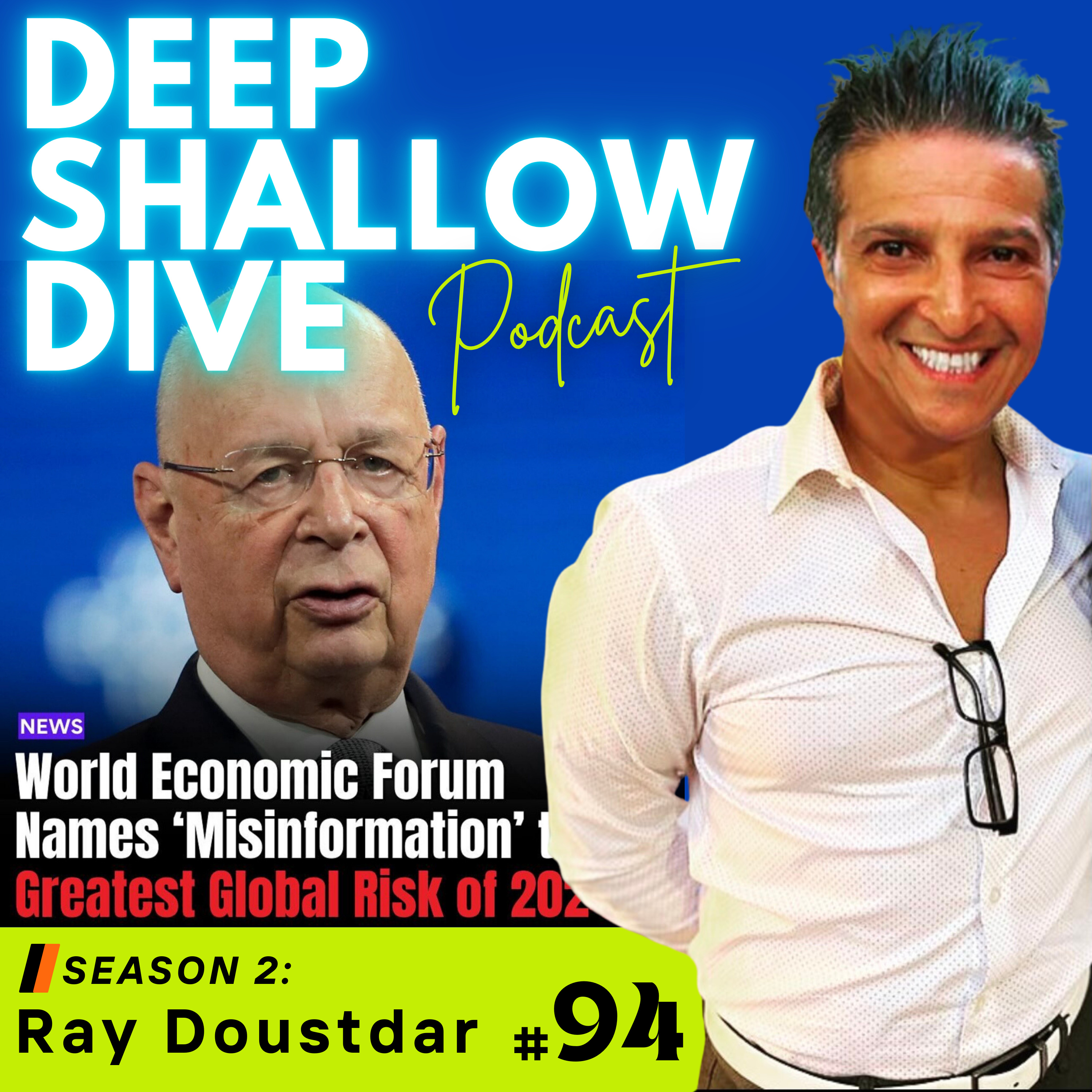 EP#94 | DSD | The World Economic Forum (WEF) in Davos: Good or Evil? episode artwork