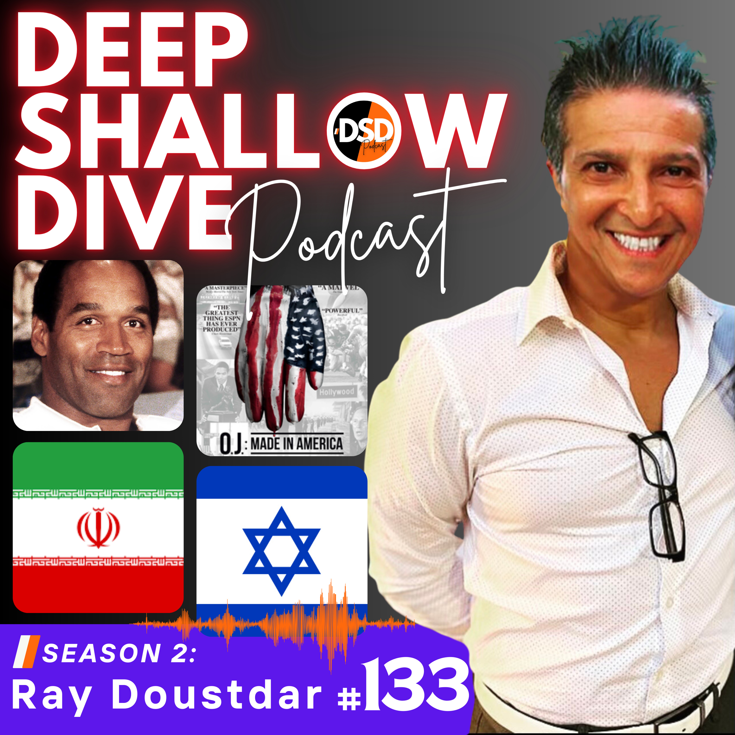 EP#133 | DSD | The Complex Legacy of O.J. Simpson and Political Theater: episode artwork