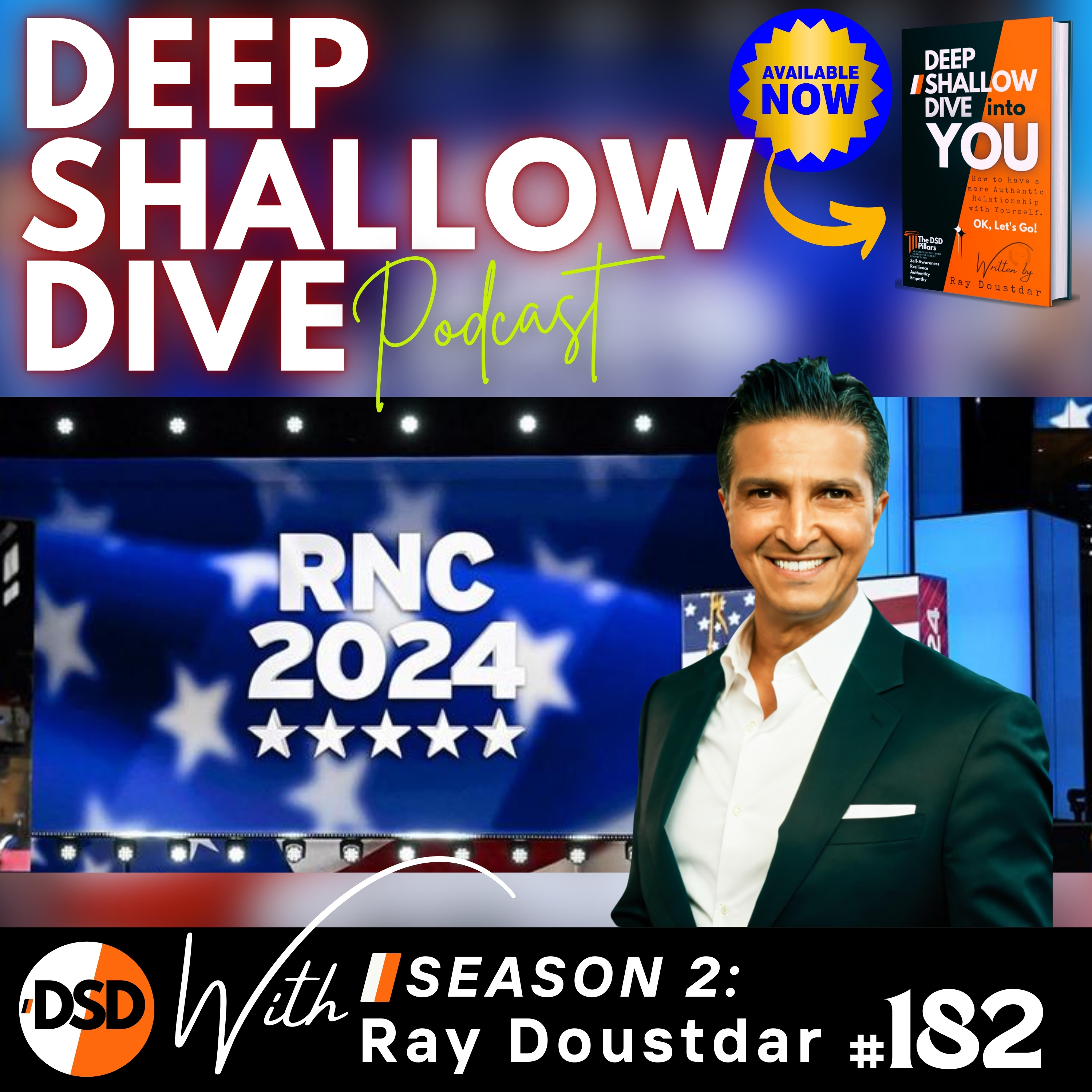 EP#182 | DSD | Going Viral on Instagram, Trump Speaks, and RNC Convention episode artwork