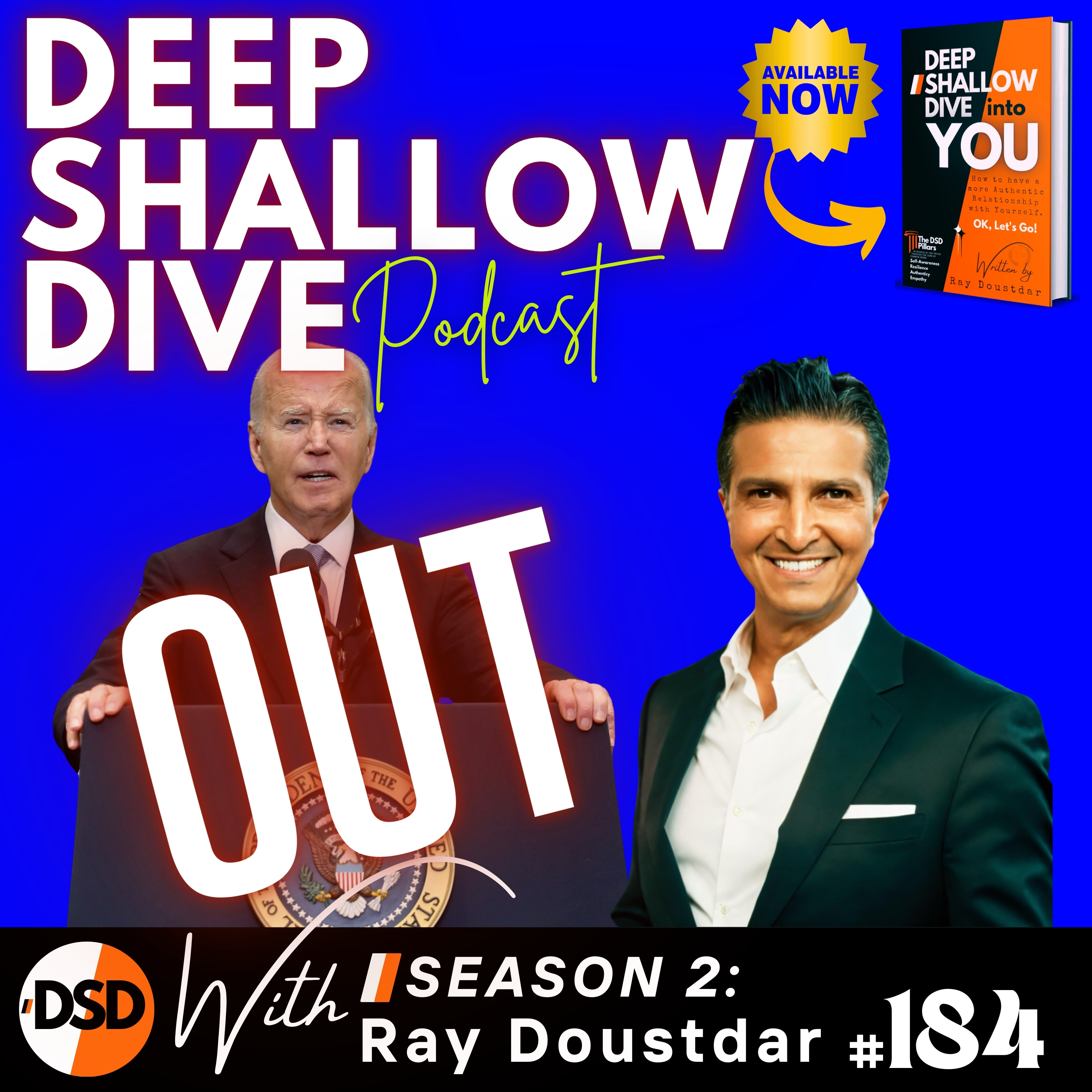 EP#184 | DSD | Biden OUT, is Hillary Back? And Trump same Trump in Michigan episode artwork