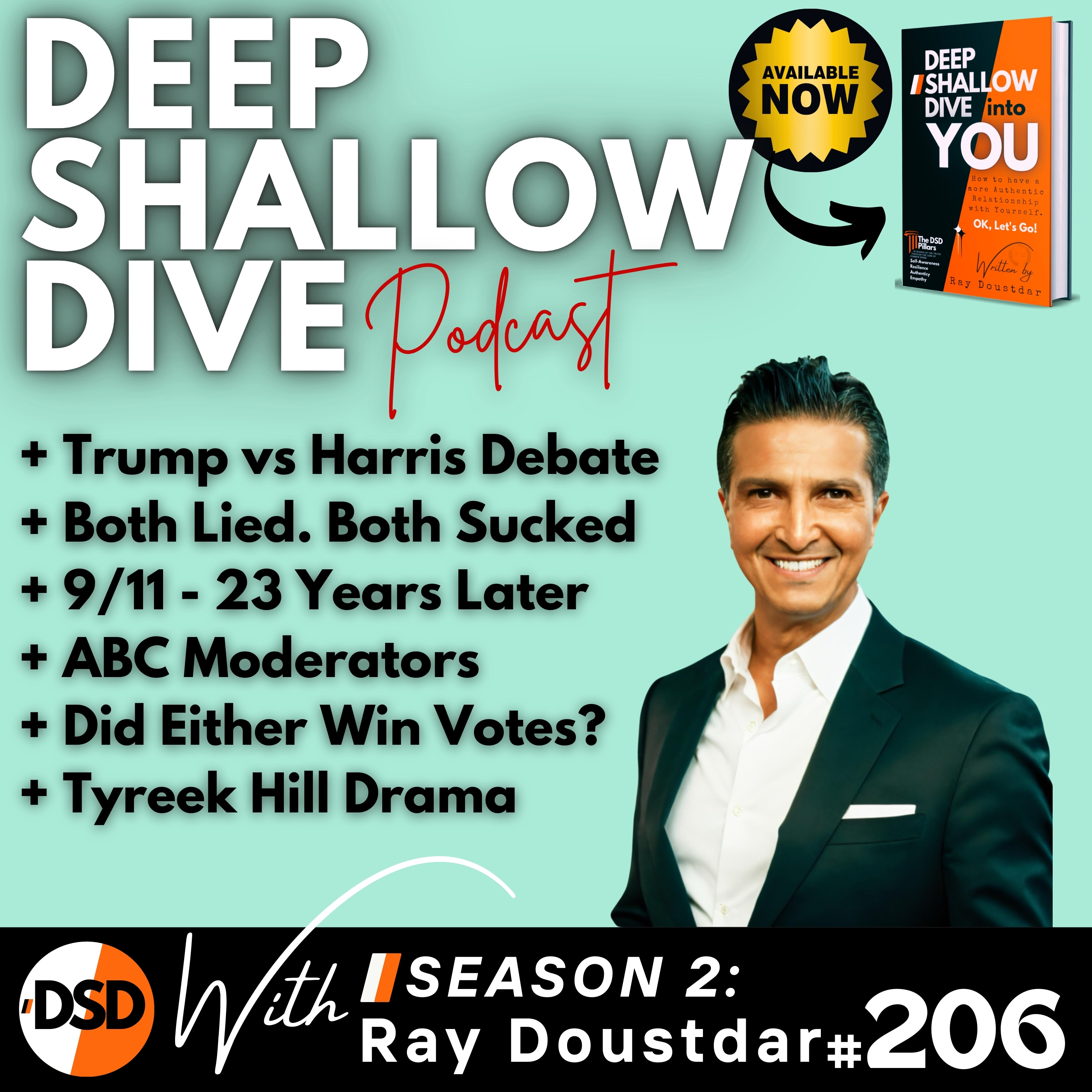 EP#206 | DSD | Trump vs Harris Debate, 9/11 23 Years Later, Tyreek Hill Drama episode artwork