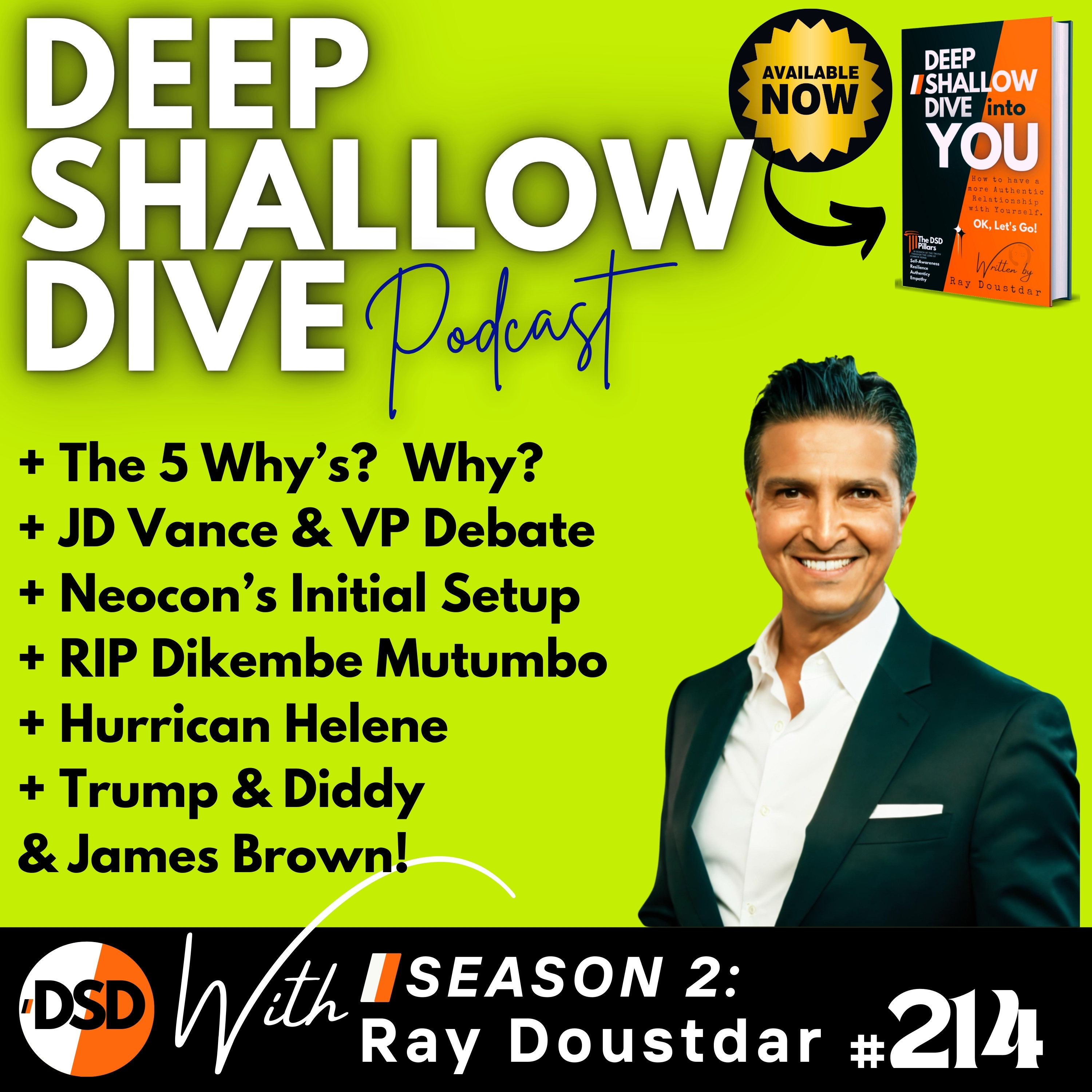 EP#214 | DSD | JD Vance, The 5 Whys, Diddy and Trump, Phase 2: Lebanon episode artwork
