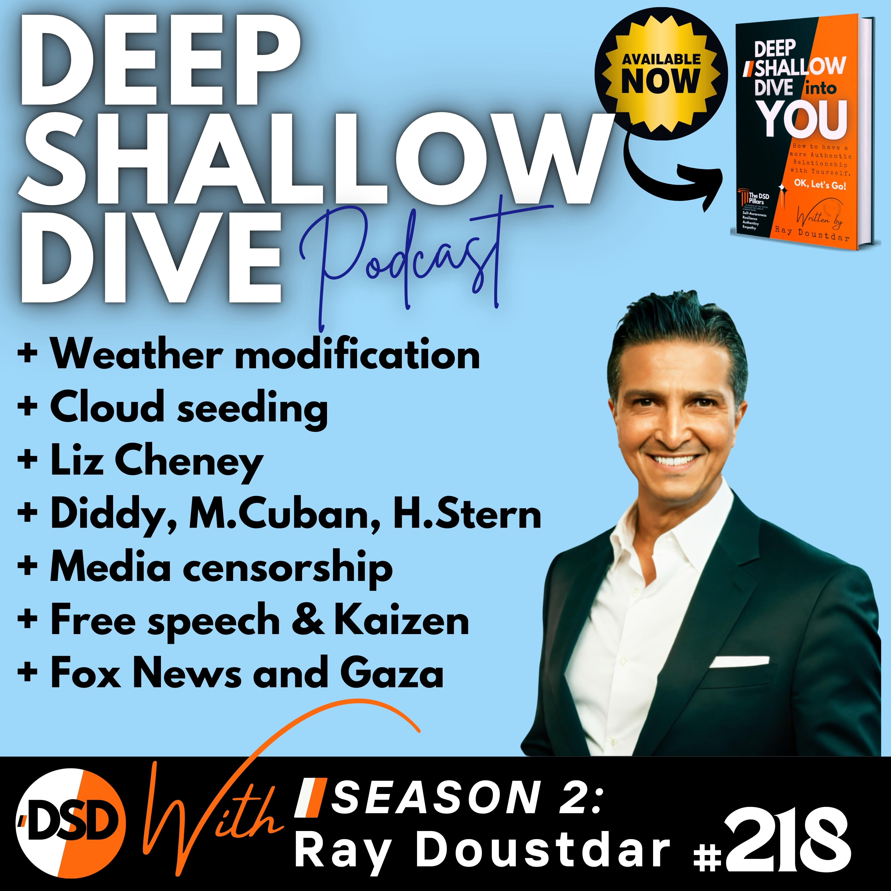 EP#218 | DSD | Weather Mysteries, Liz Cheney, PBD, Diddy, Mark Cuban & Howard Stern episode artwork