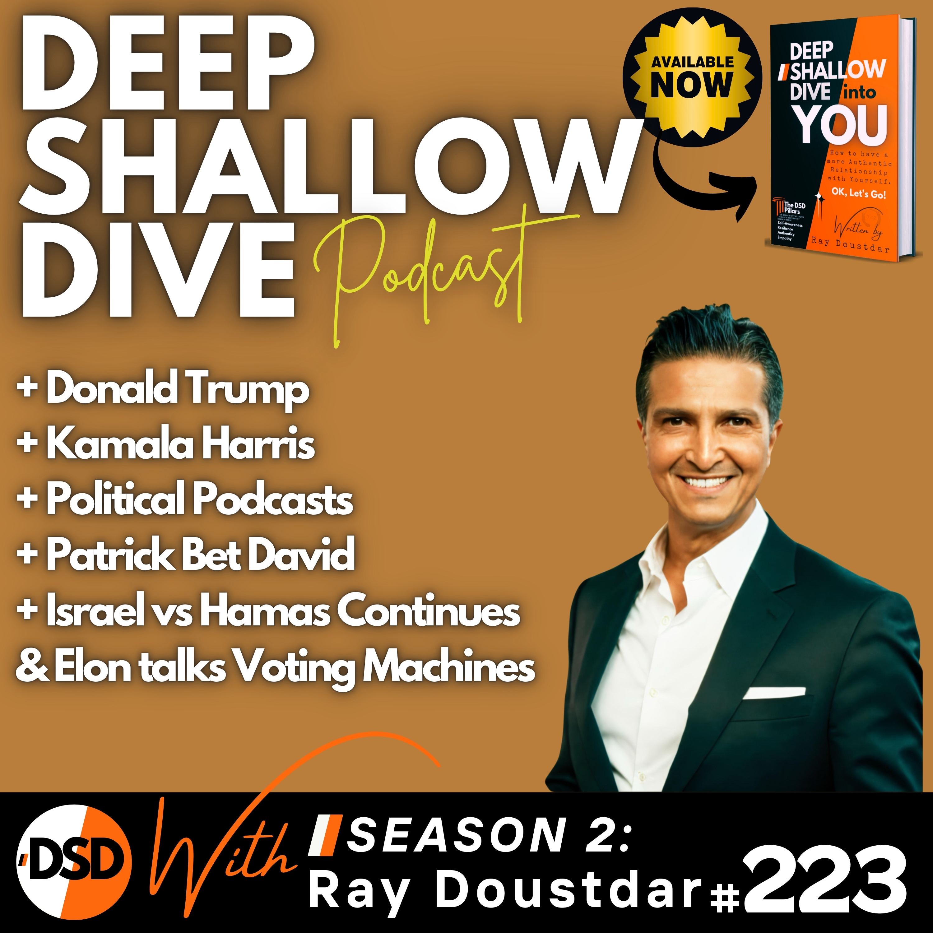 EP#223 | DSD | Trump, Harris, Podcasts, PBD, Israel, Hamas, & Voting Machines episode artwork