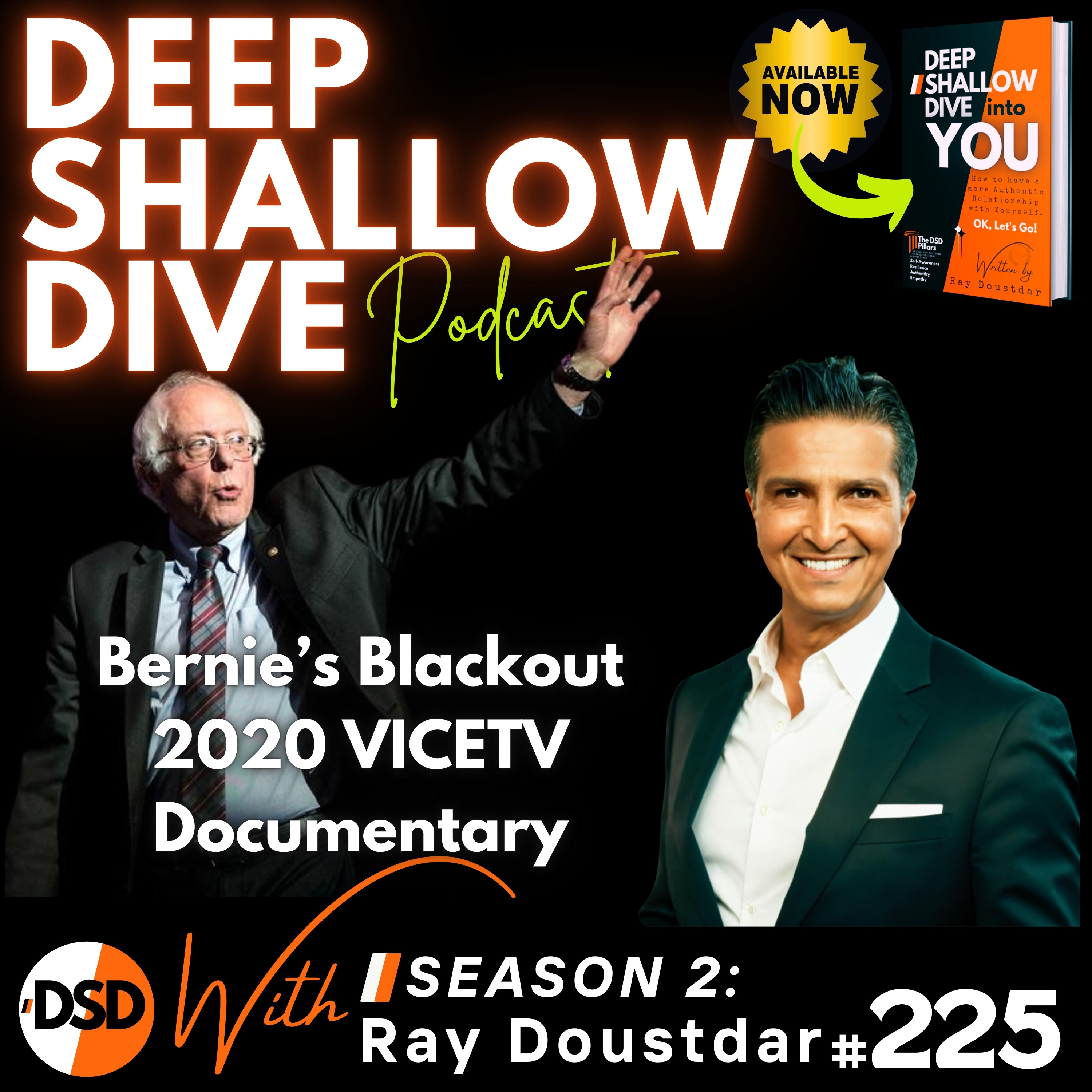 EP#225 | DSD | Bernie's Blackout - 2020 ViceTV Documentary episode artwork