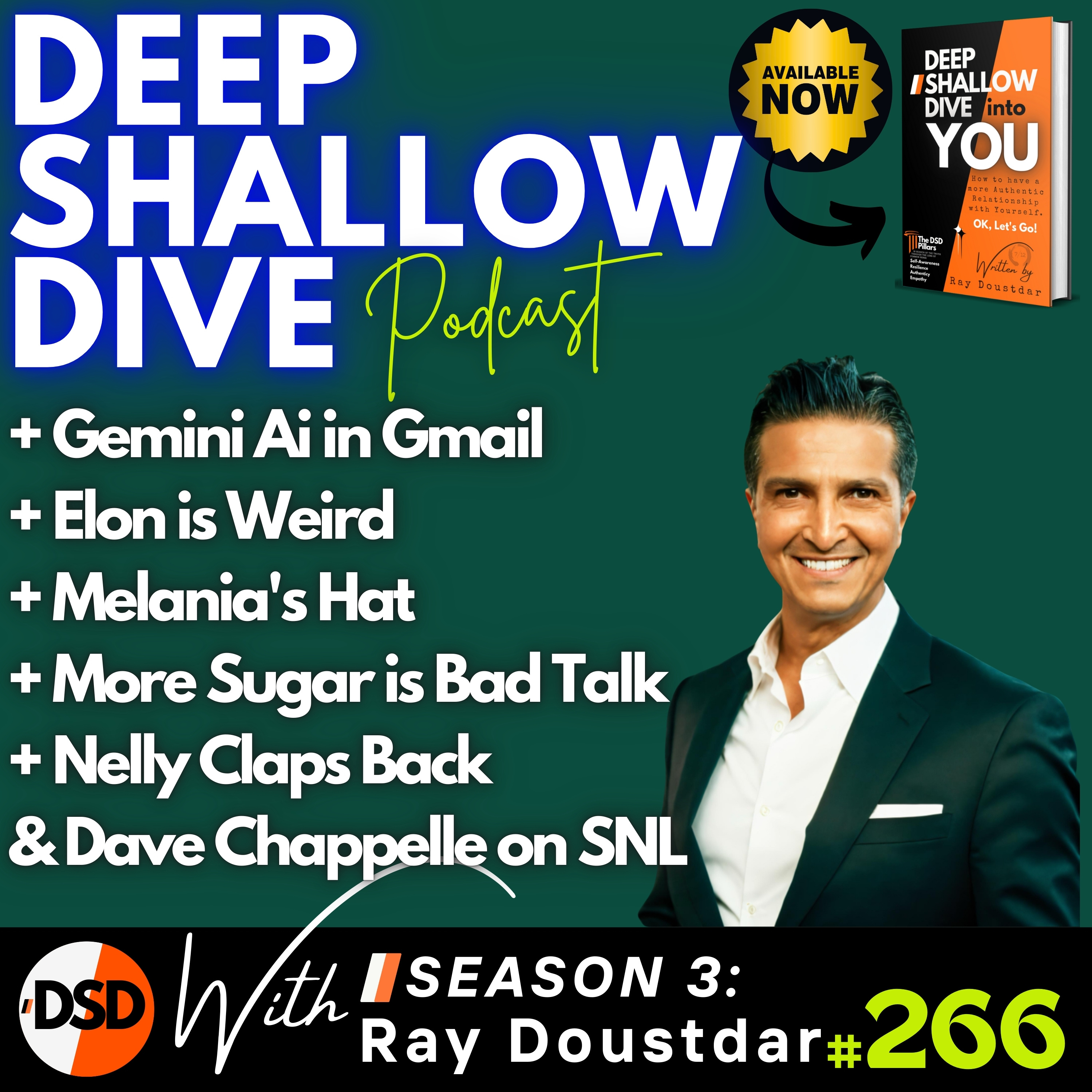 EP#266 | DSD | Gemini Ai, Elon, Melania's Hat, More Sugar, & Nelly episode artwork