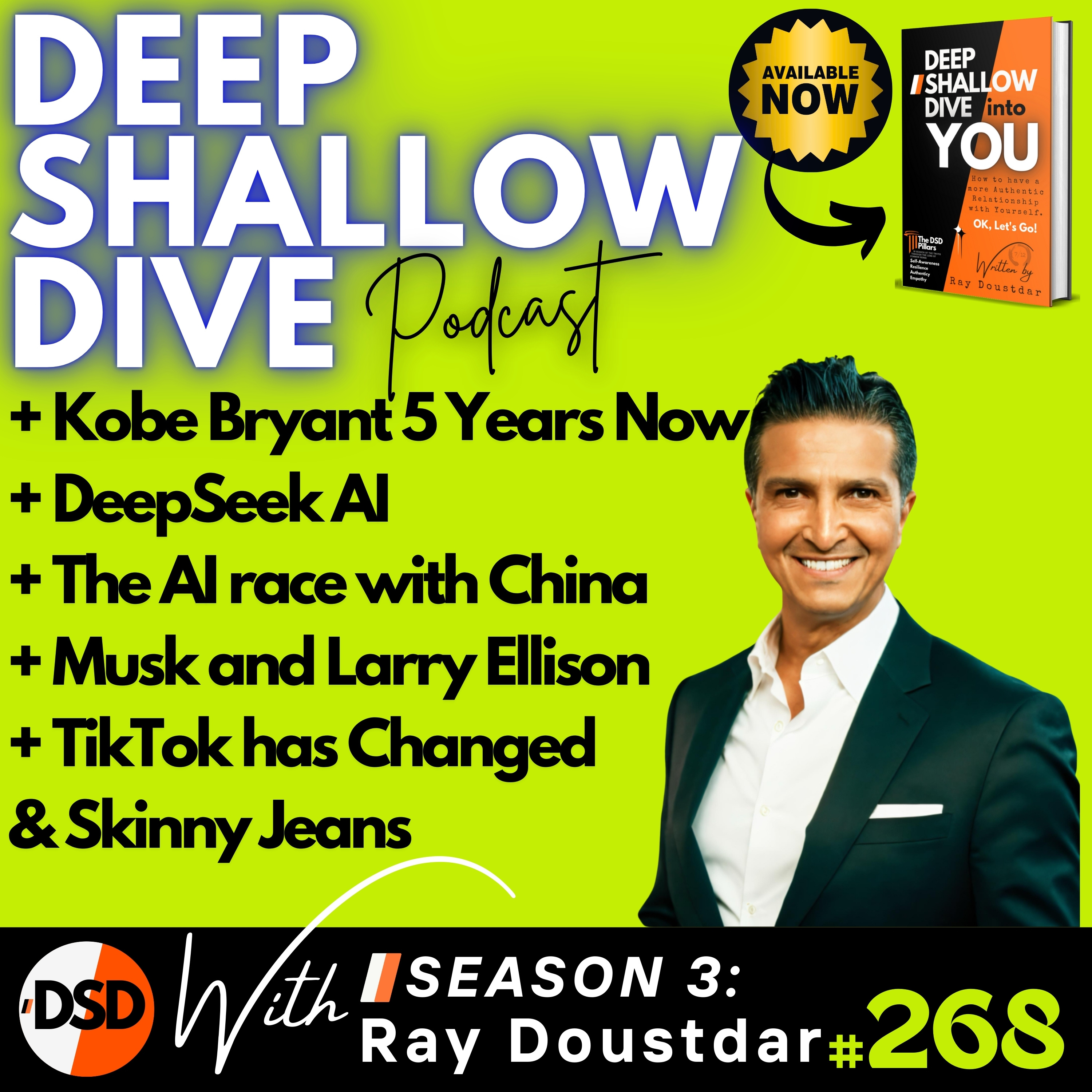 EP#268 | DSD | Kobe at 5, My IG Post, Deepseek Ai, TikTok, and Skinny Jeans episode artwork