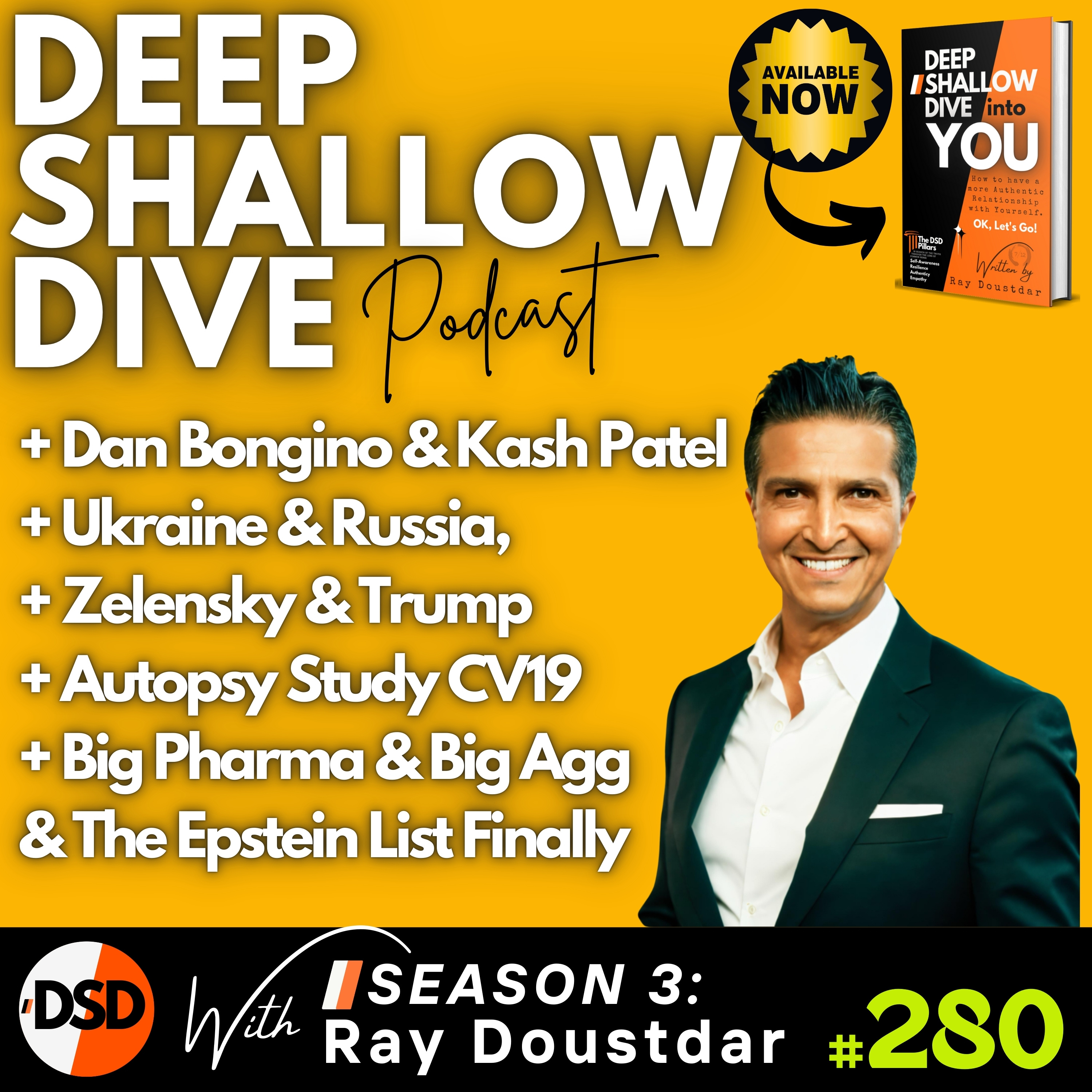 EP#280 | DSD | Zelensky, NATO, Epstein, Dan Bongino and Kash Patel, and Vaxx Chatter episode artwork