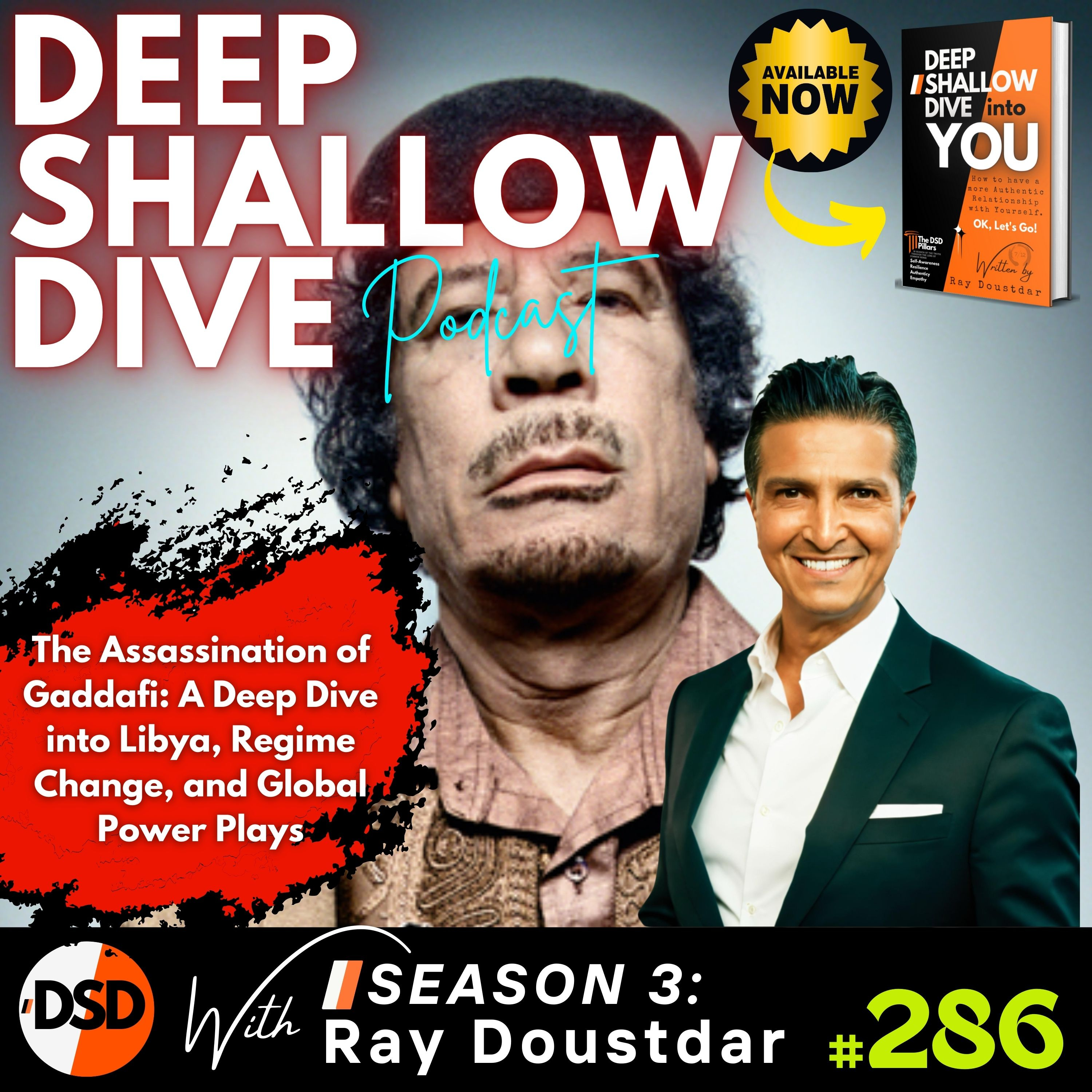 EP#286 | DSD | The Assassination of Gaddafi: A Deep Dive into Libya, Regime Change, and Global Power Plays episode artwork