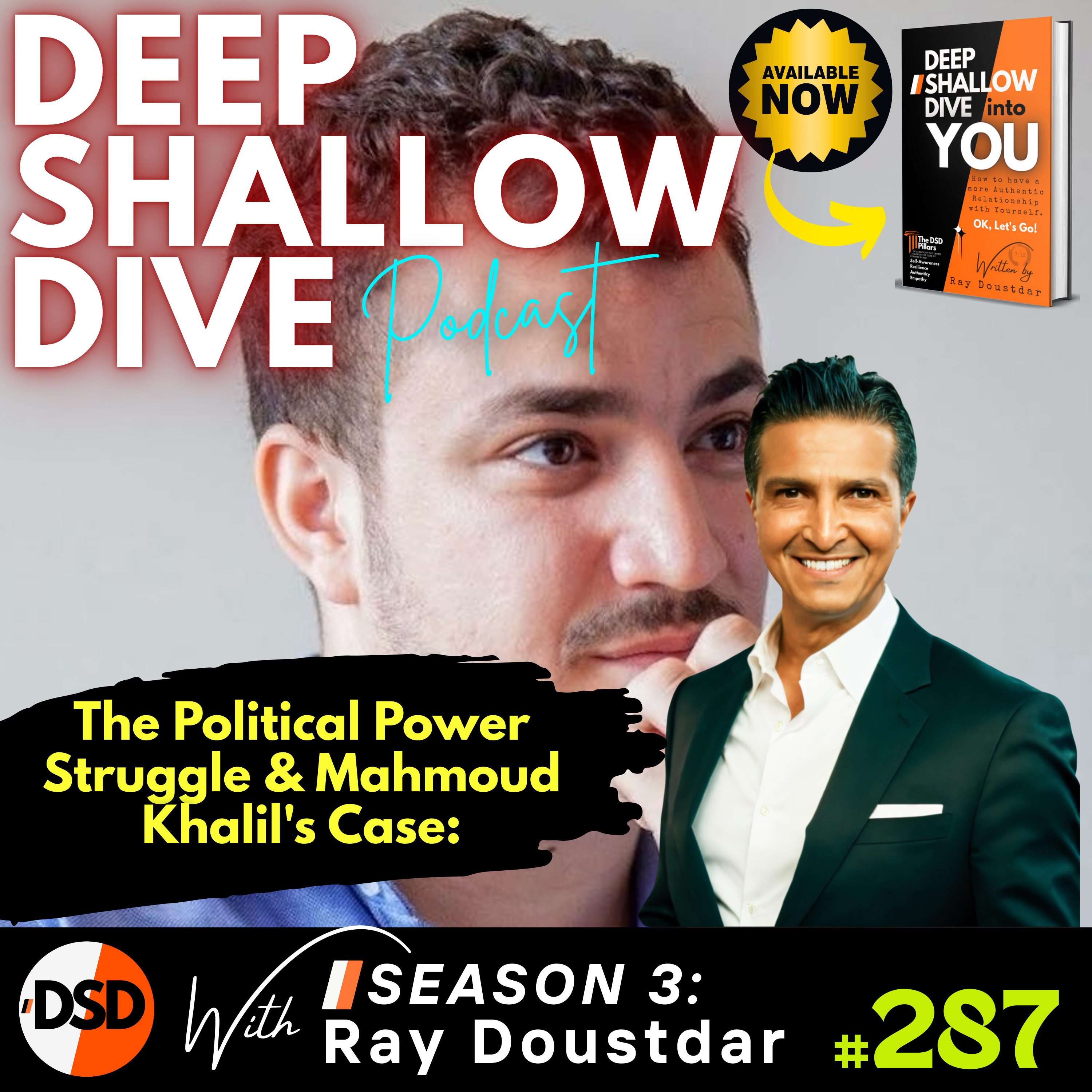 EP#287 | DSD | The Political Power Struggle & Mahmoud Khalil's Case: episode artwork