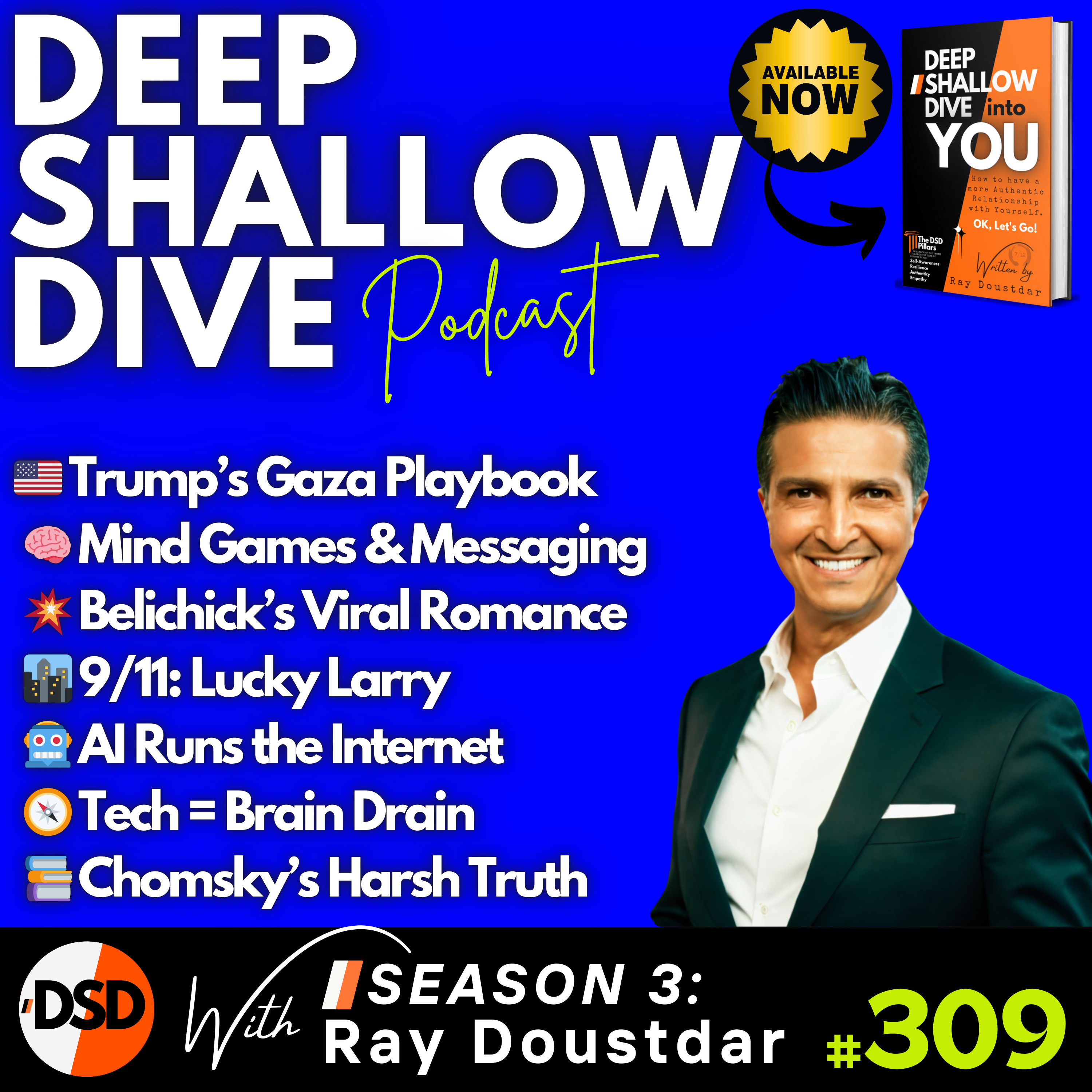 EP#309 | DSD | From Gaza to Belichick: Politics, Pop Culture & AI Control episode artwork
