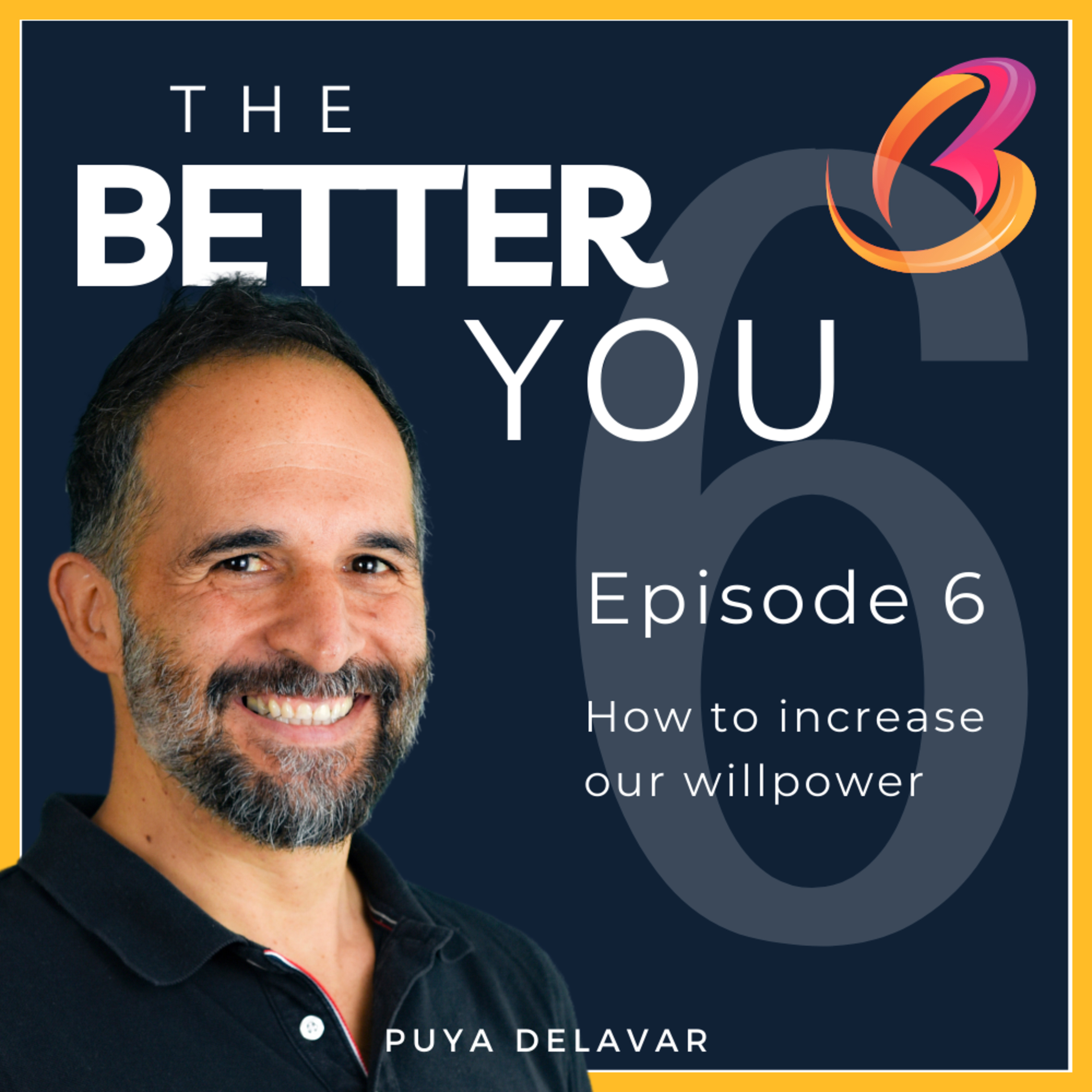 The Better You - Personal growth and Self-improvement with an open mind approach