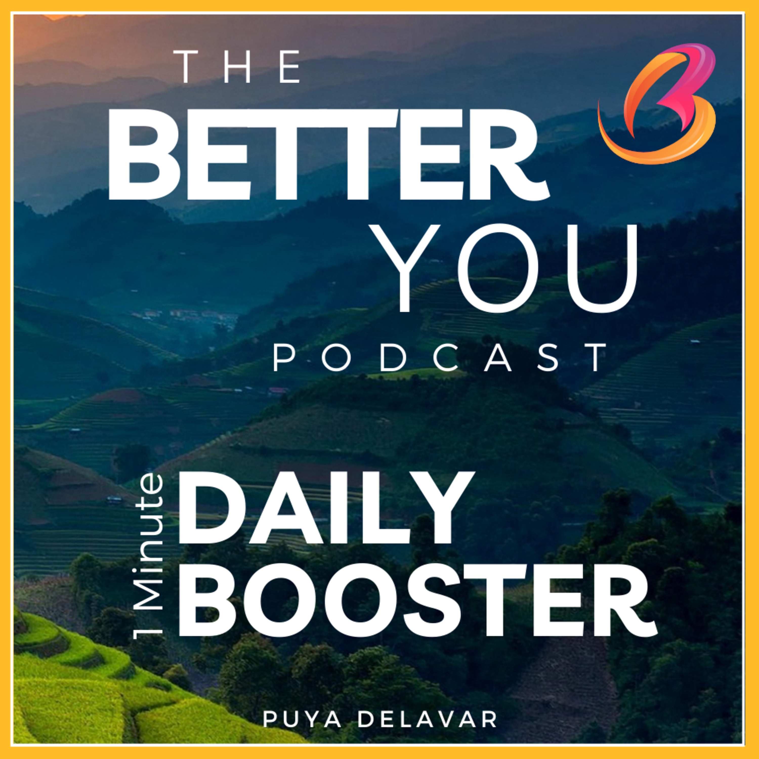 The Better You - Personal growth and Self-improvement with an open mind approach