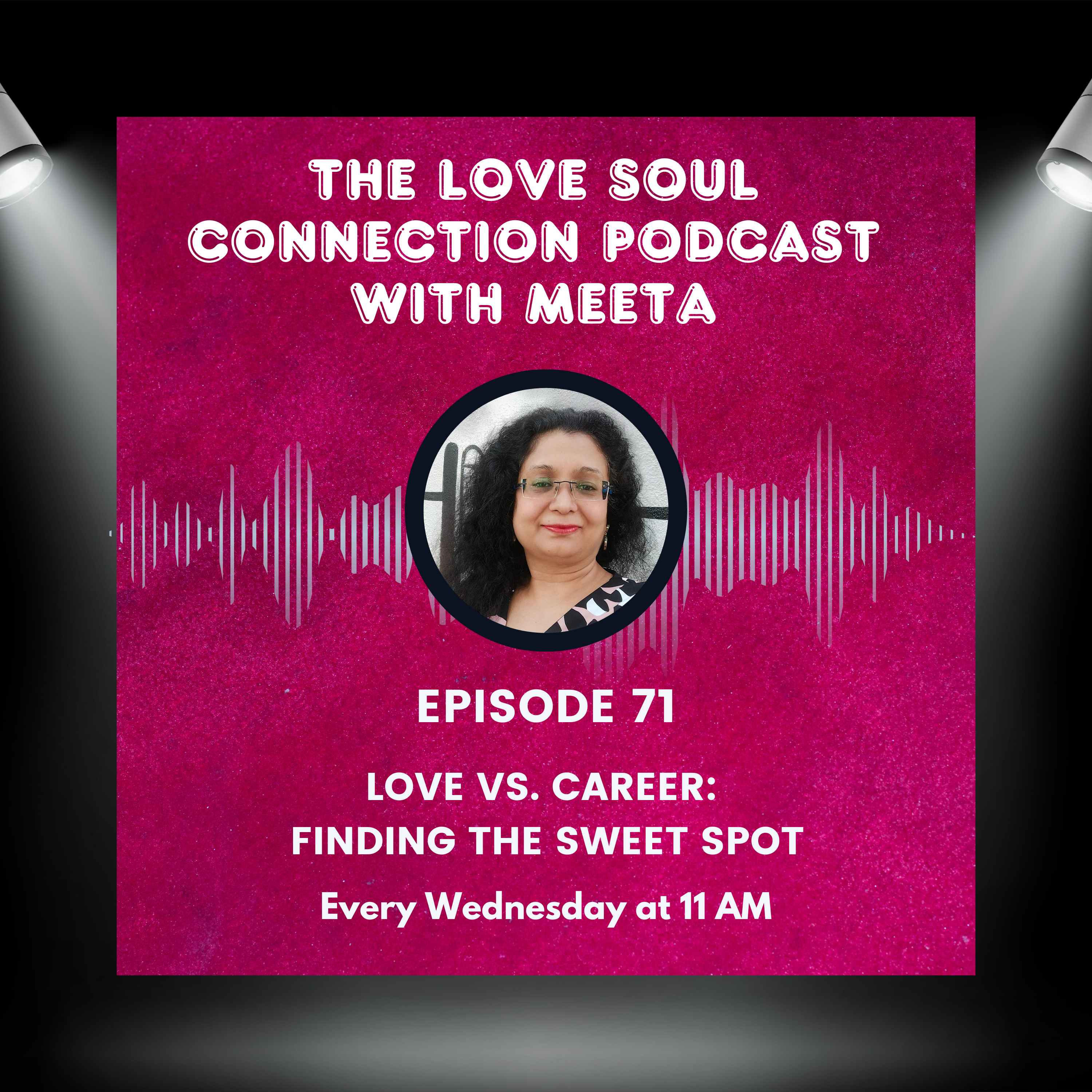 Love Soul Connection with Meeta