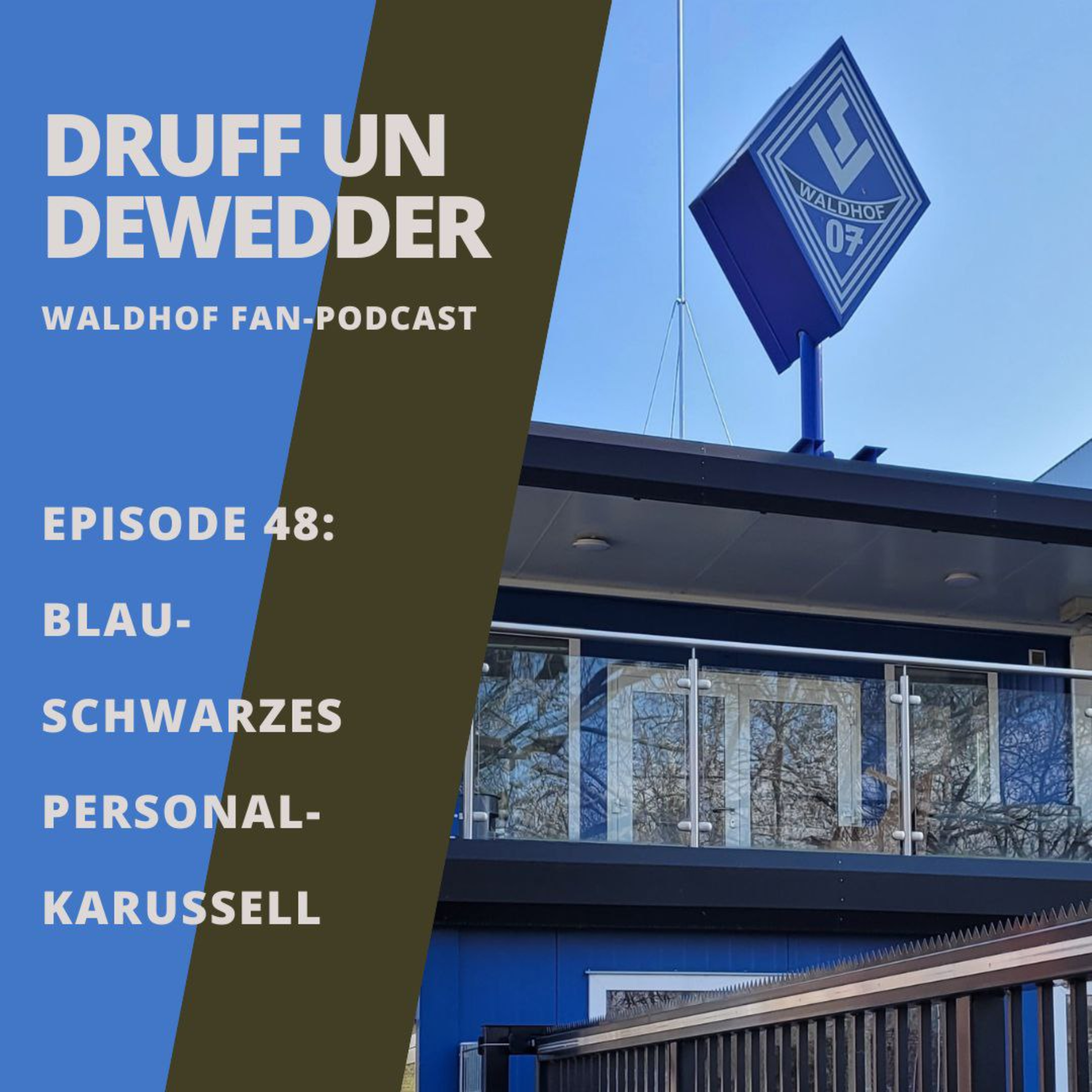 Druff un Dewedder - Waldhof Fan-Podcast