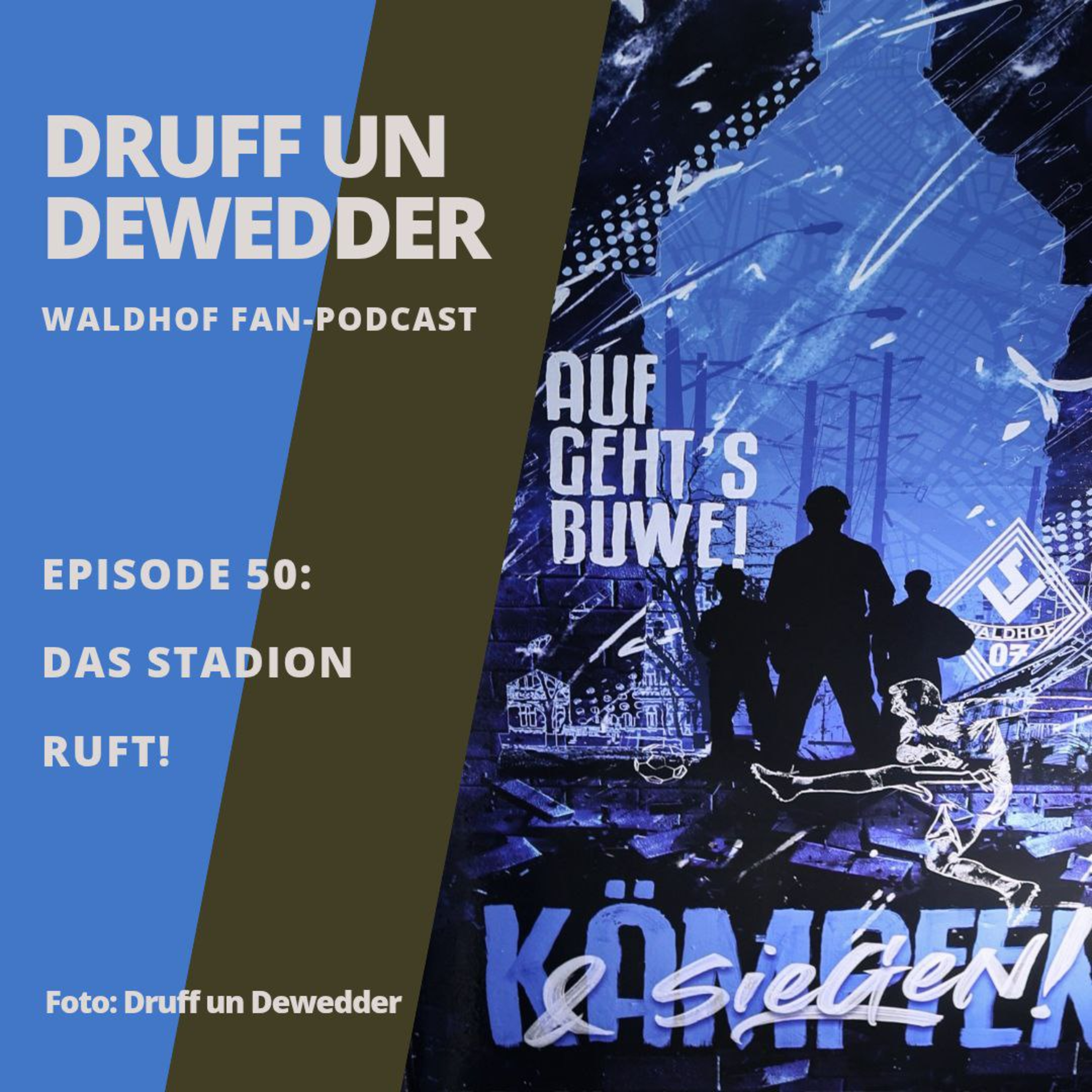 Druff un Dewedder - Waldhof Fan-Podcast