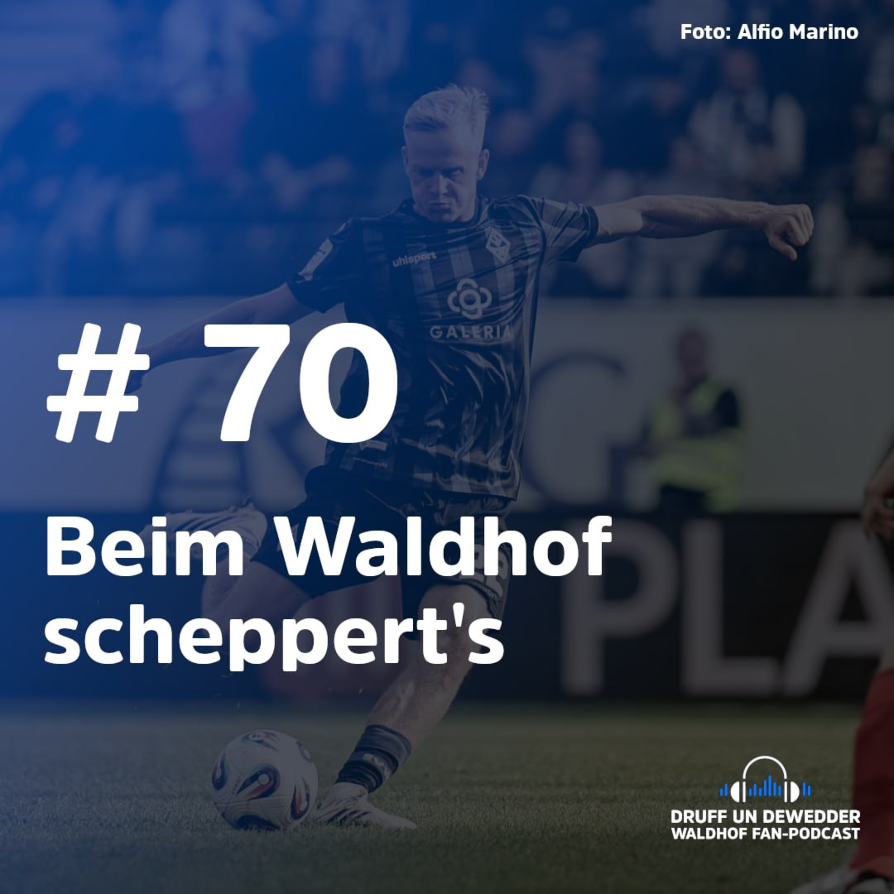 #70 - Beim Waldhof scheppert's episode artwork
