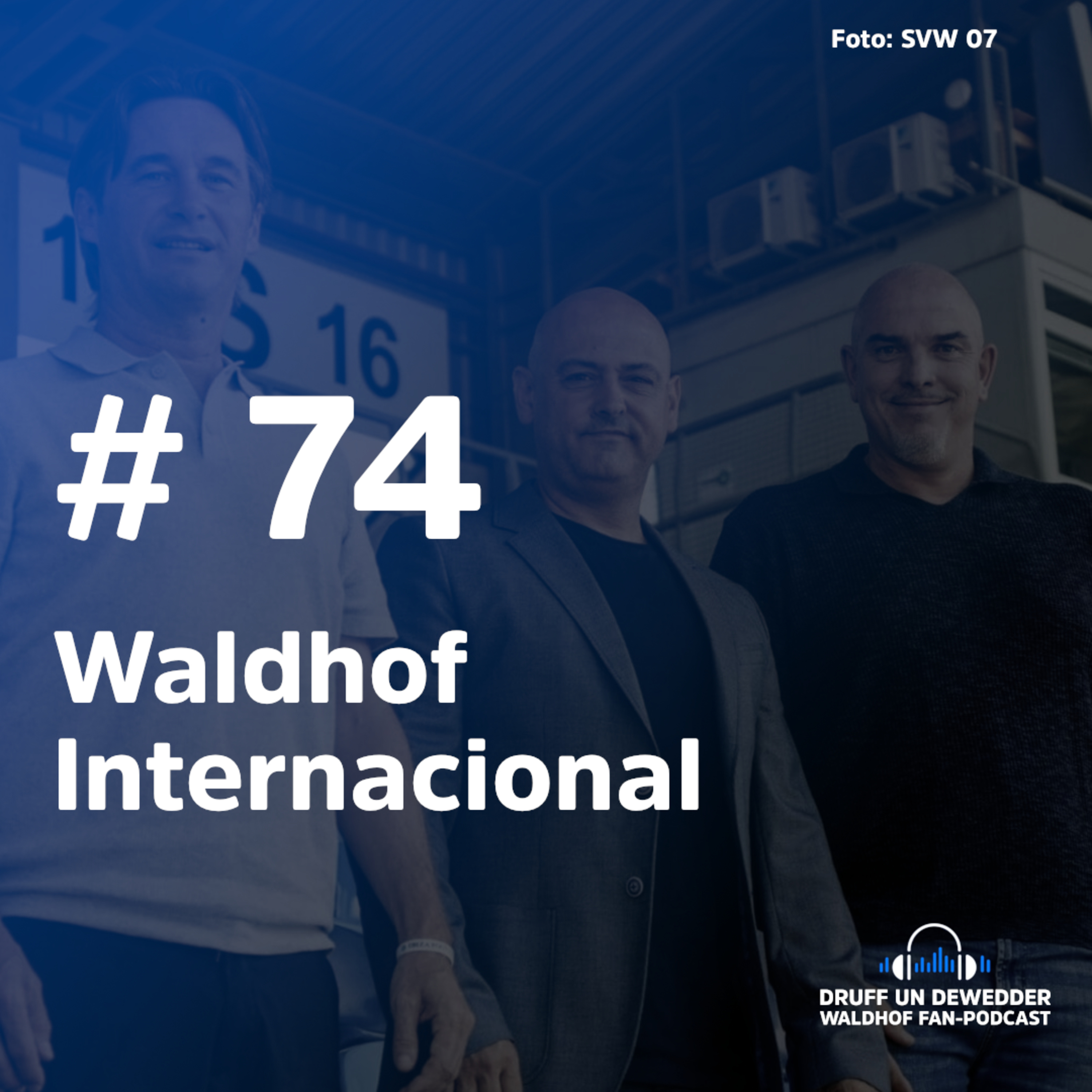 #74 - Waldhof Internacional episode artwork