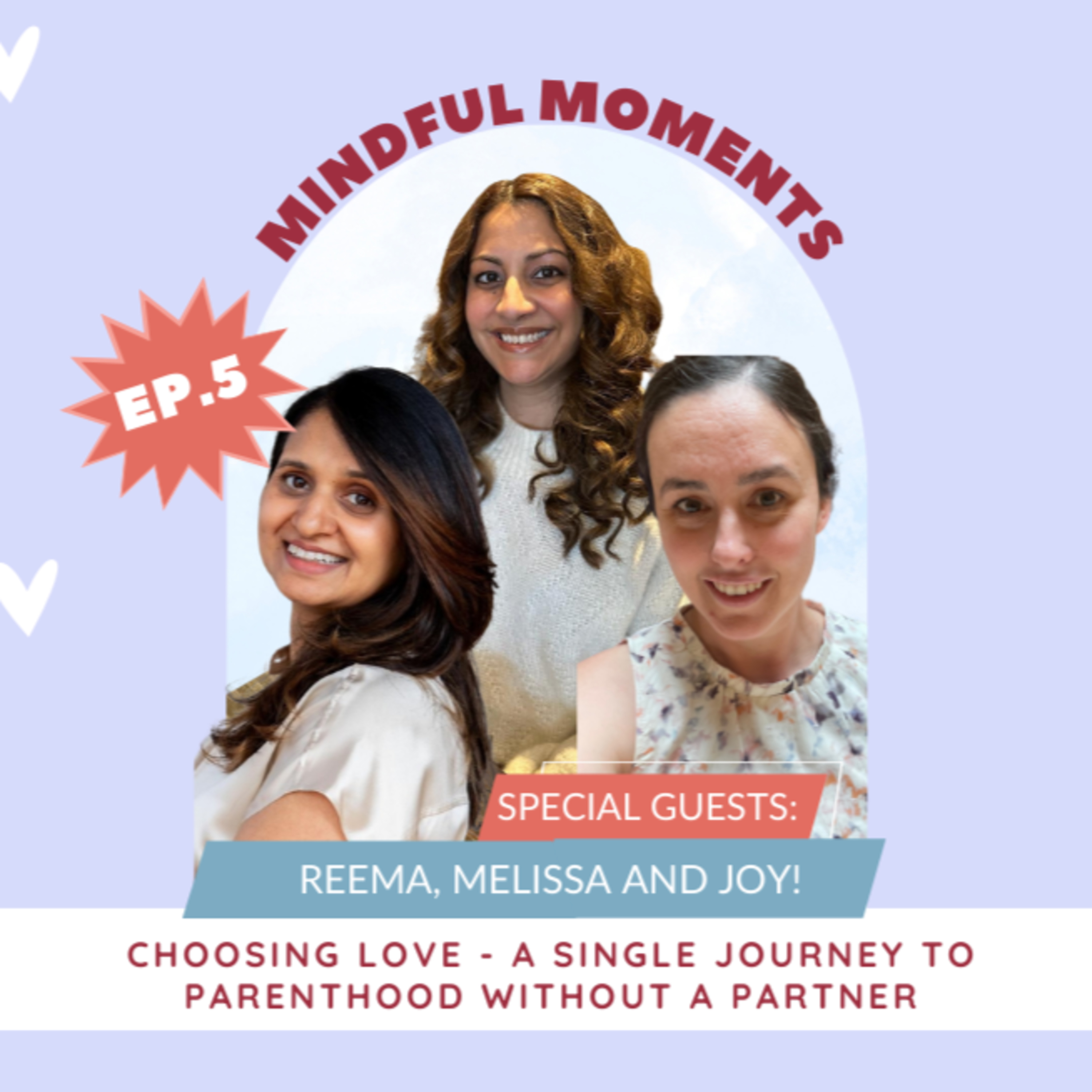 FERTILITY VILLAGE LIVE * Episode 5 * Choosing Love: A panel of women talking about their brave single journey to parenthood without a partner episode artwork