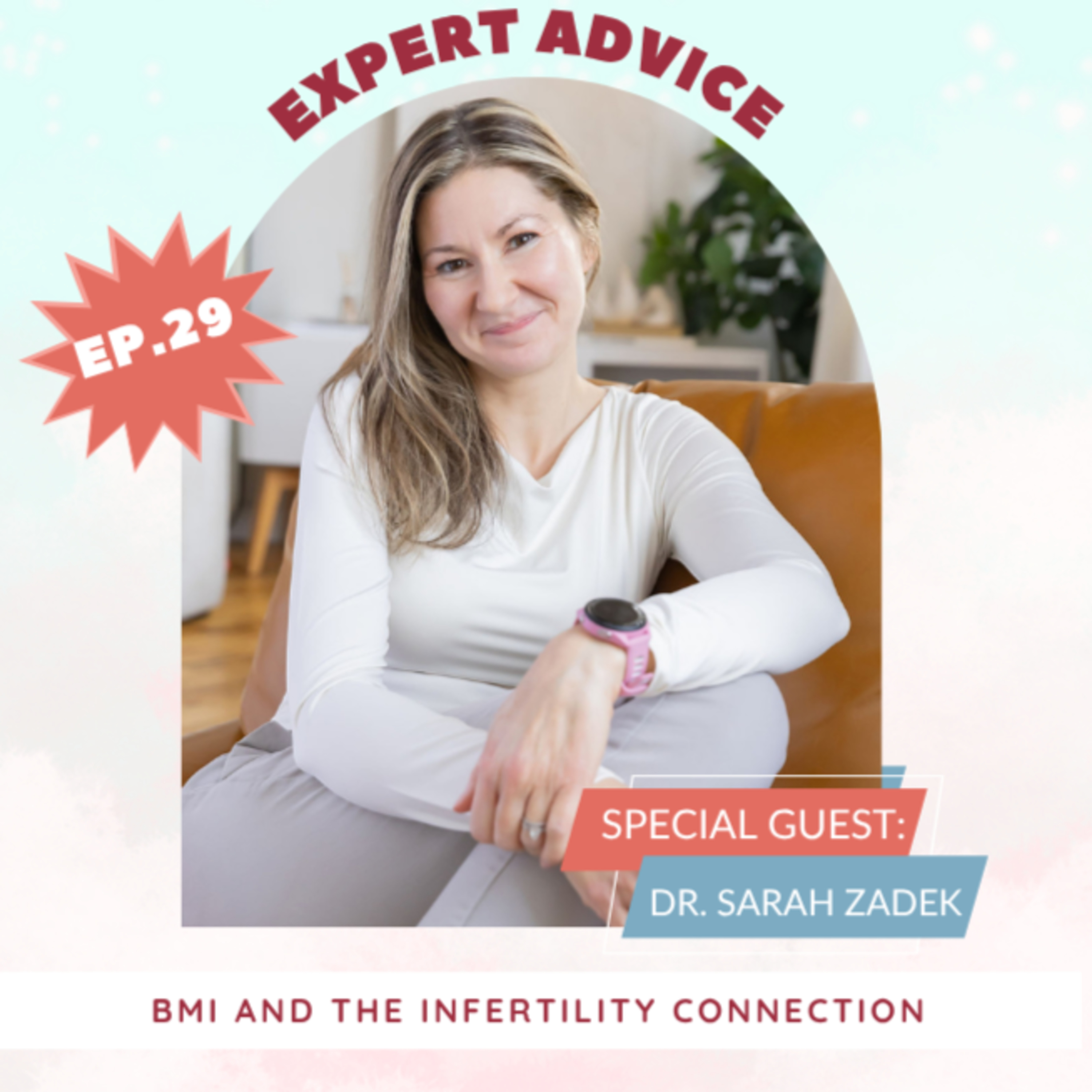 FERTILITY VILLAGE LIVE *Episode 29 * BMI & The Infertility Connection with Dr. Sarah Zadek episode artwork
