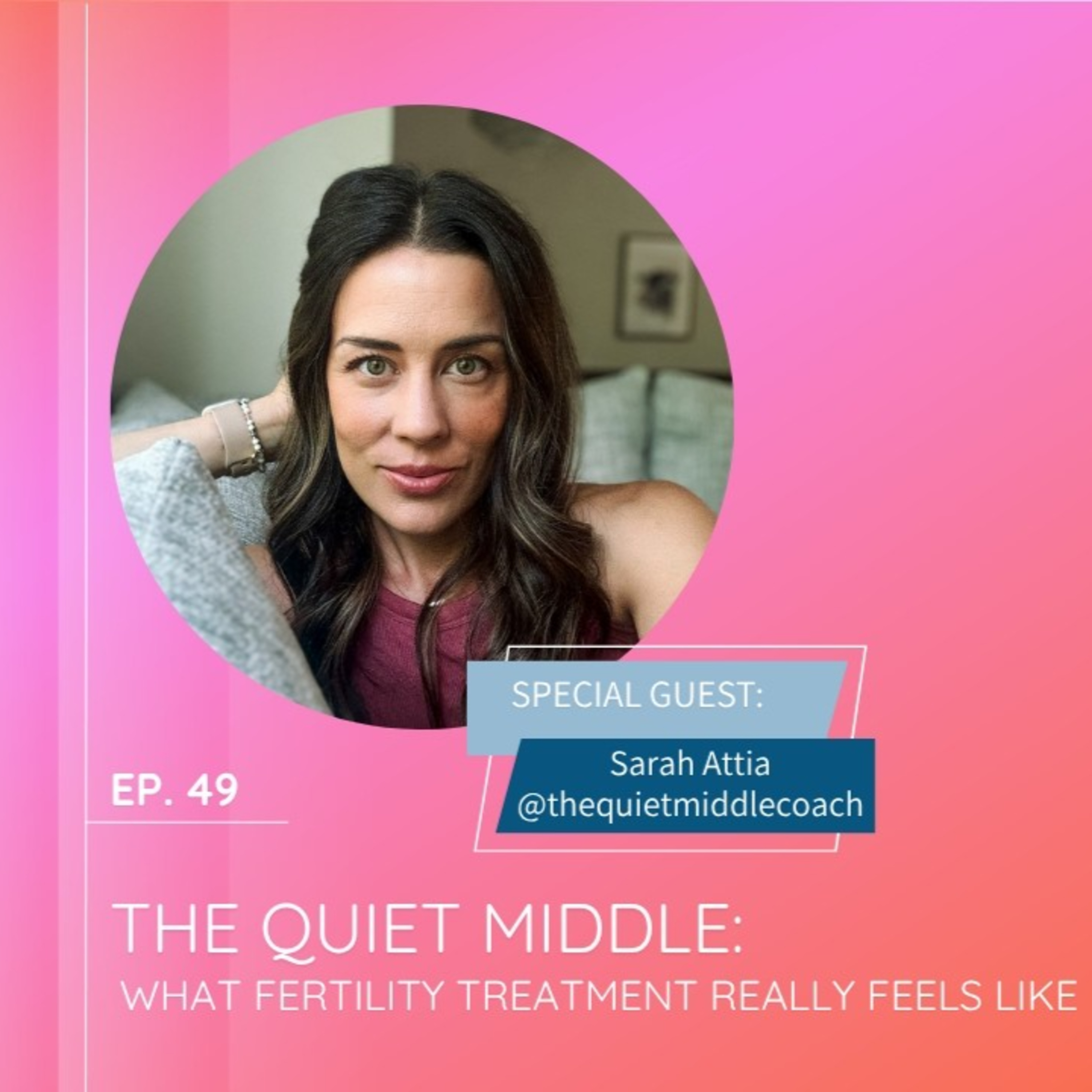FERTILITY VILLAGE LIVE * Episode 49 * The Quiet Middle: What Fertility Treatment Really Feels Like episode artwork