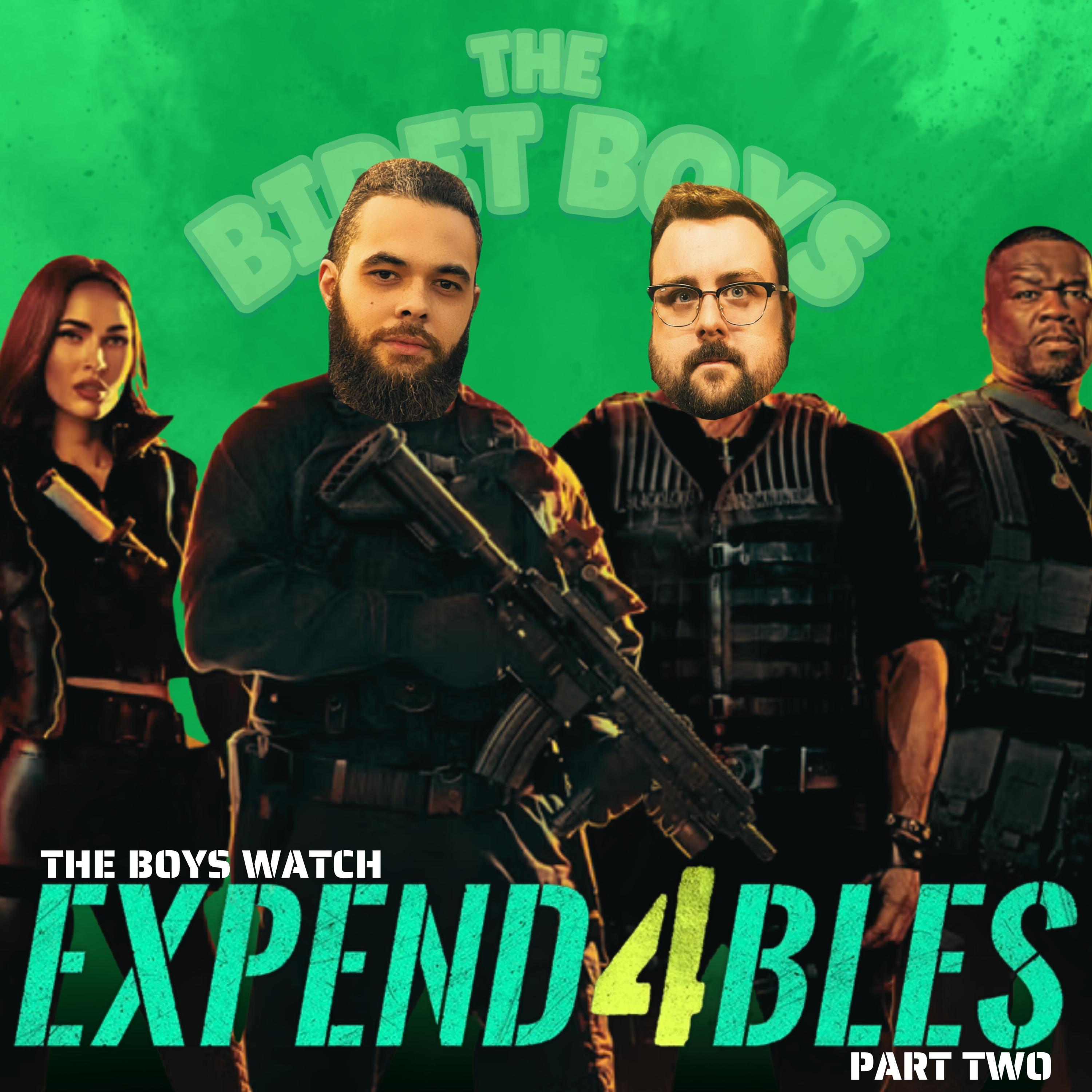 Expend4bles (Part Two) | The Bidet Boys  episode artwork