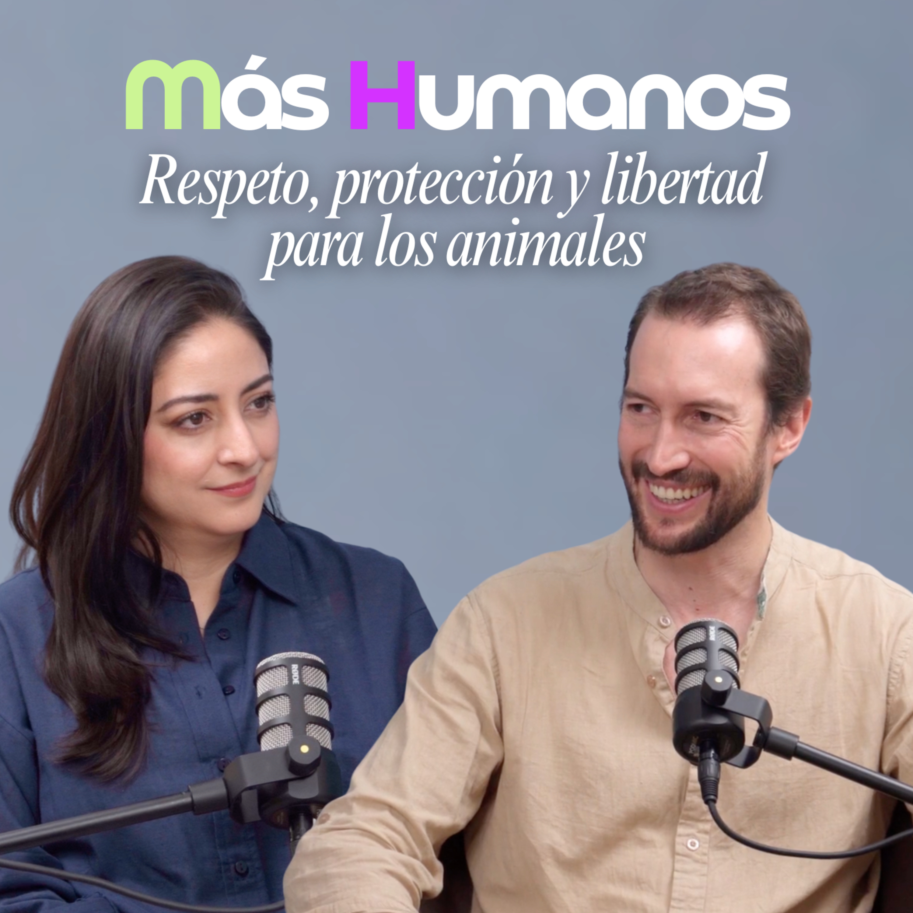 Defendiendo a los animales: empatía, ética y humanidad con Mercy For Animals Latam | Más Humanos Podcast episode artwork