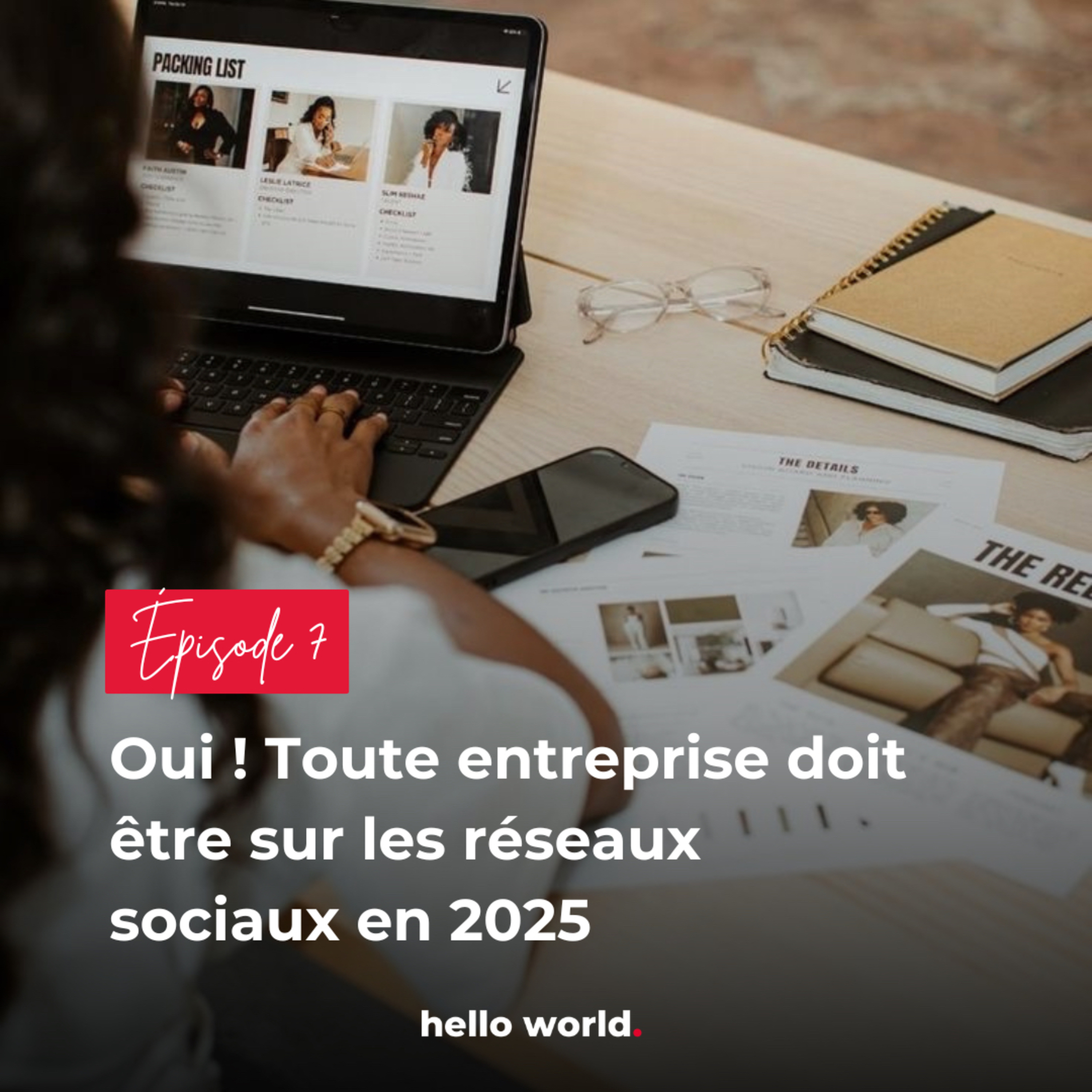 Oui! Toute entreprise doit être sur les réseaux en 2025. episode artwork