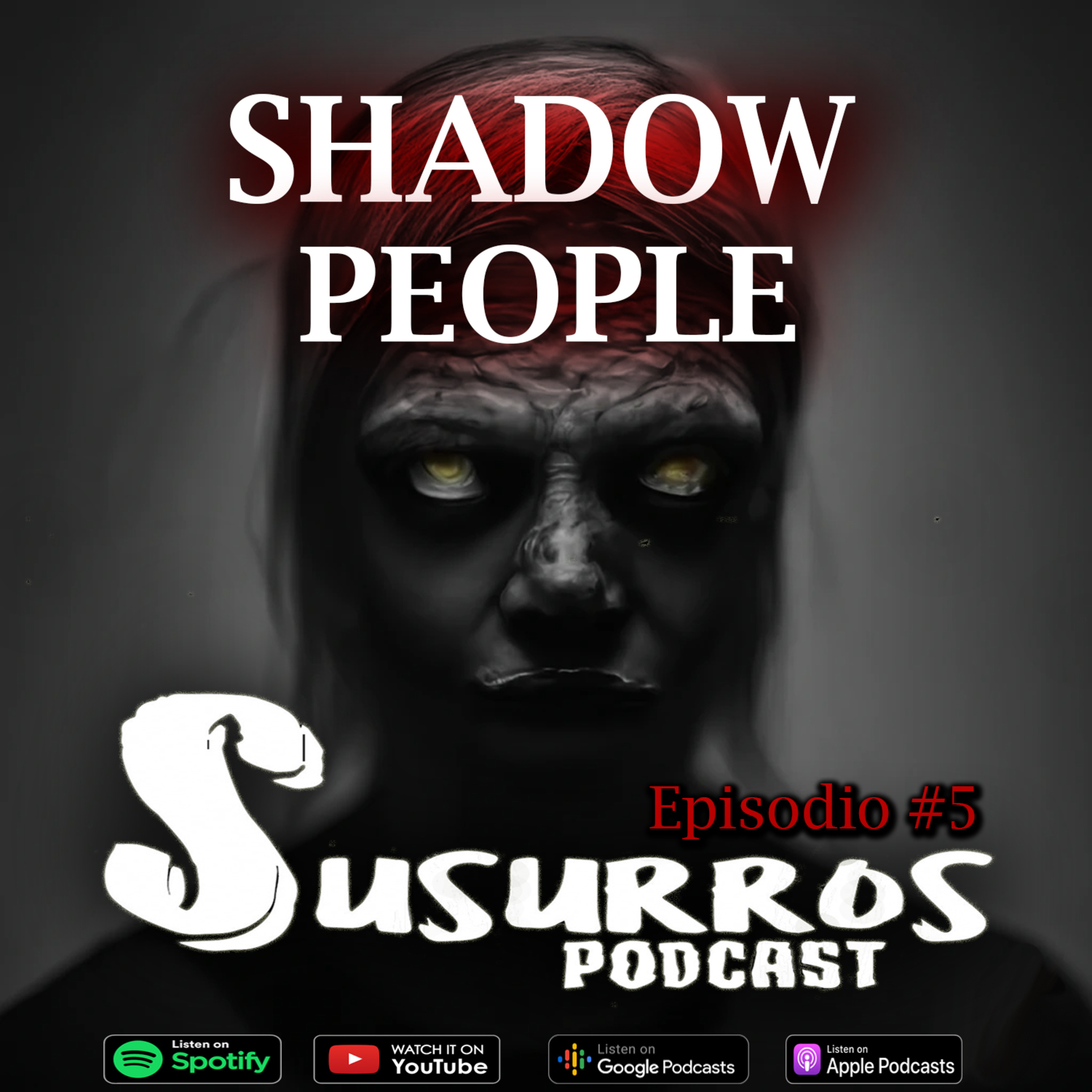 Shadow People | Ep5