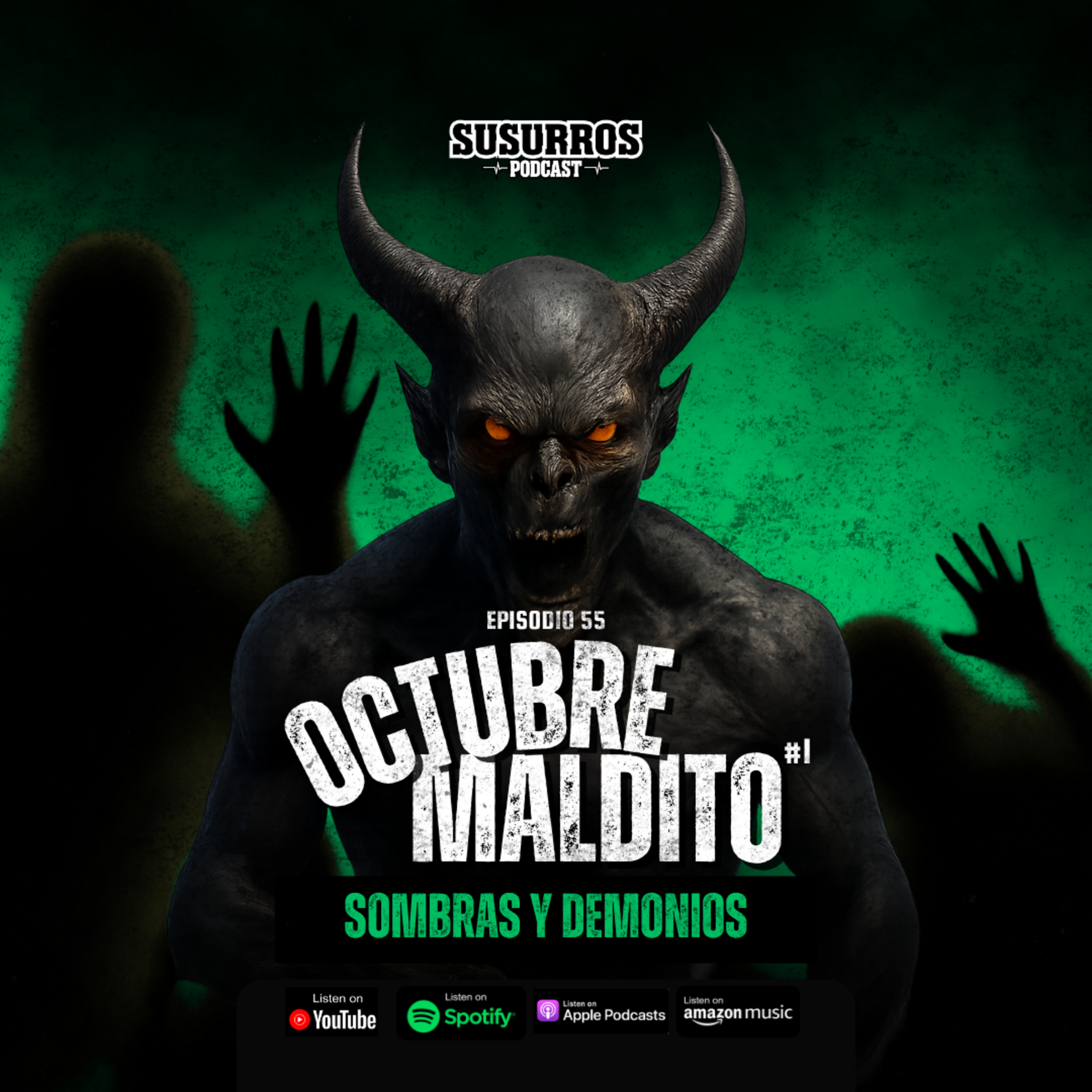 Octubre Maldito #1 - Sombras y Demonios | Ep55