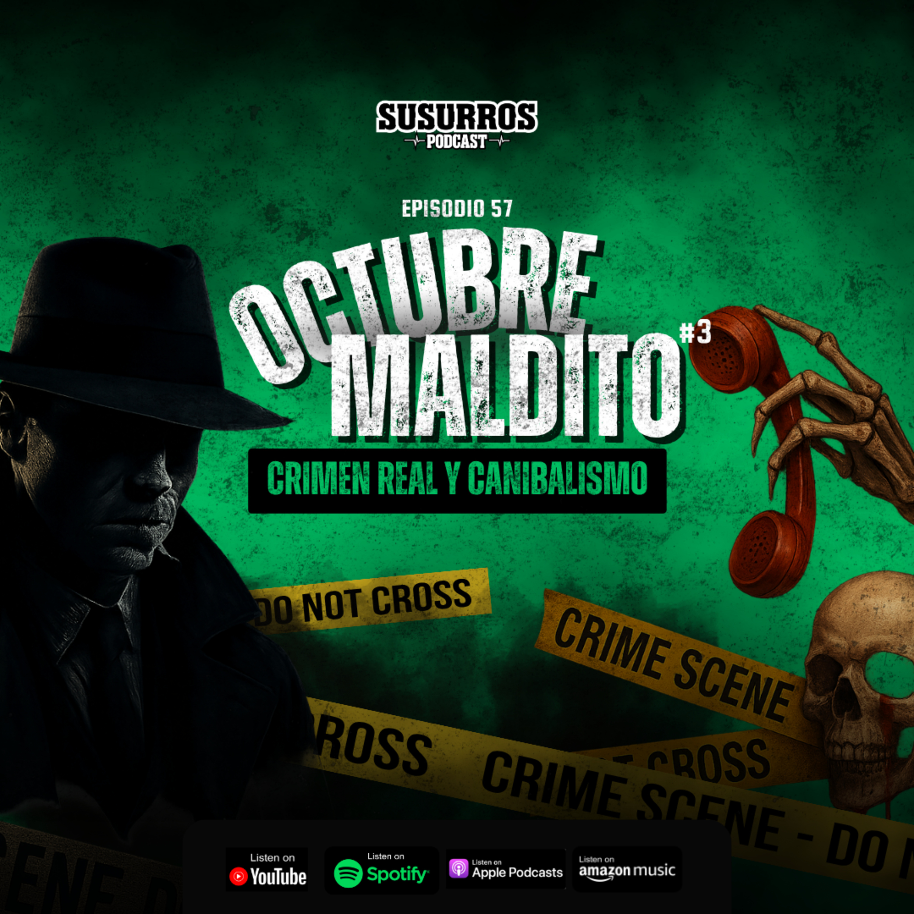 Octubre Maldito #3 Crimen Real y Canibalismo | Ep57