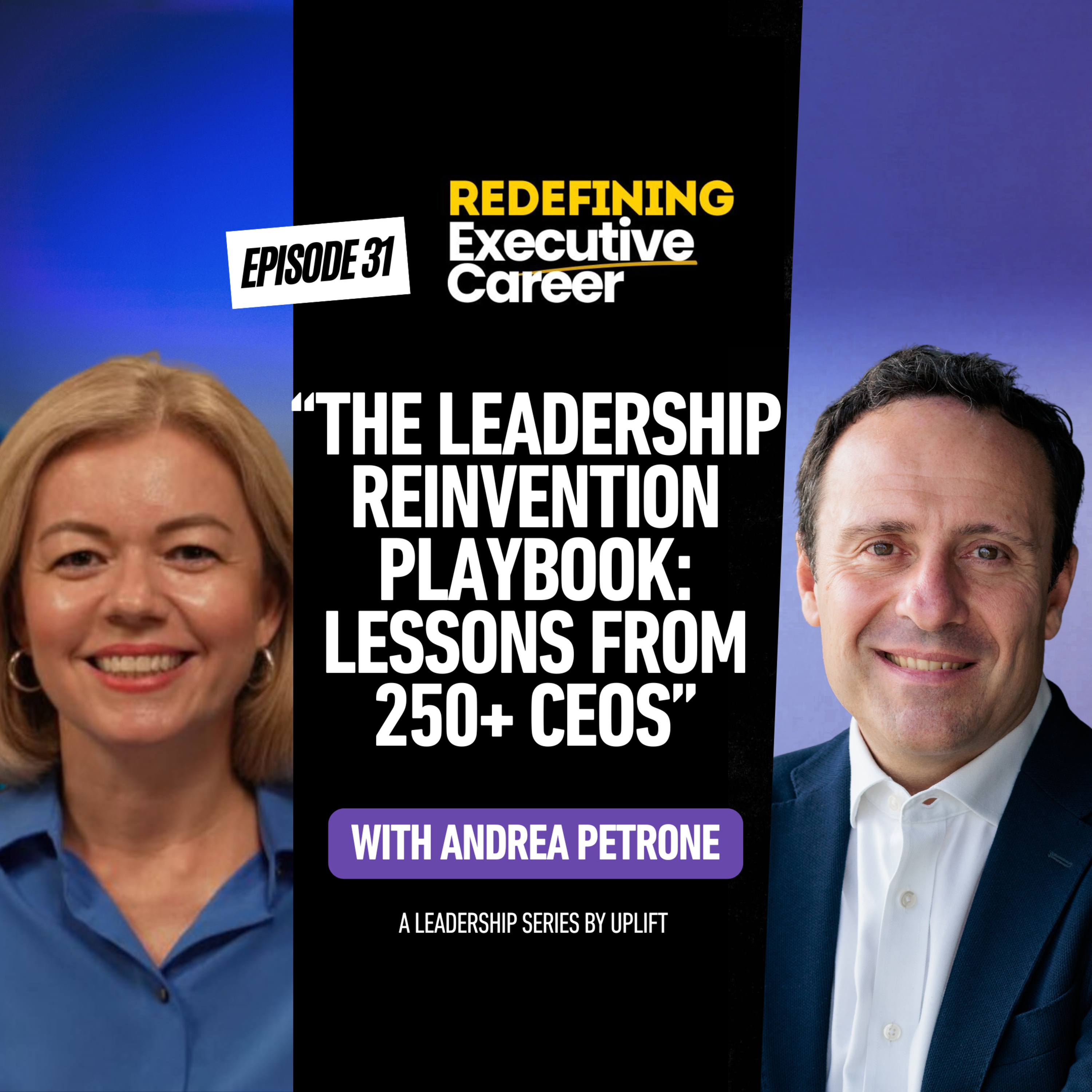 The Leadership Reinvention Playbook: Lessons from 250+ CEOs with Andrea Petrone episode artwork