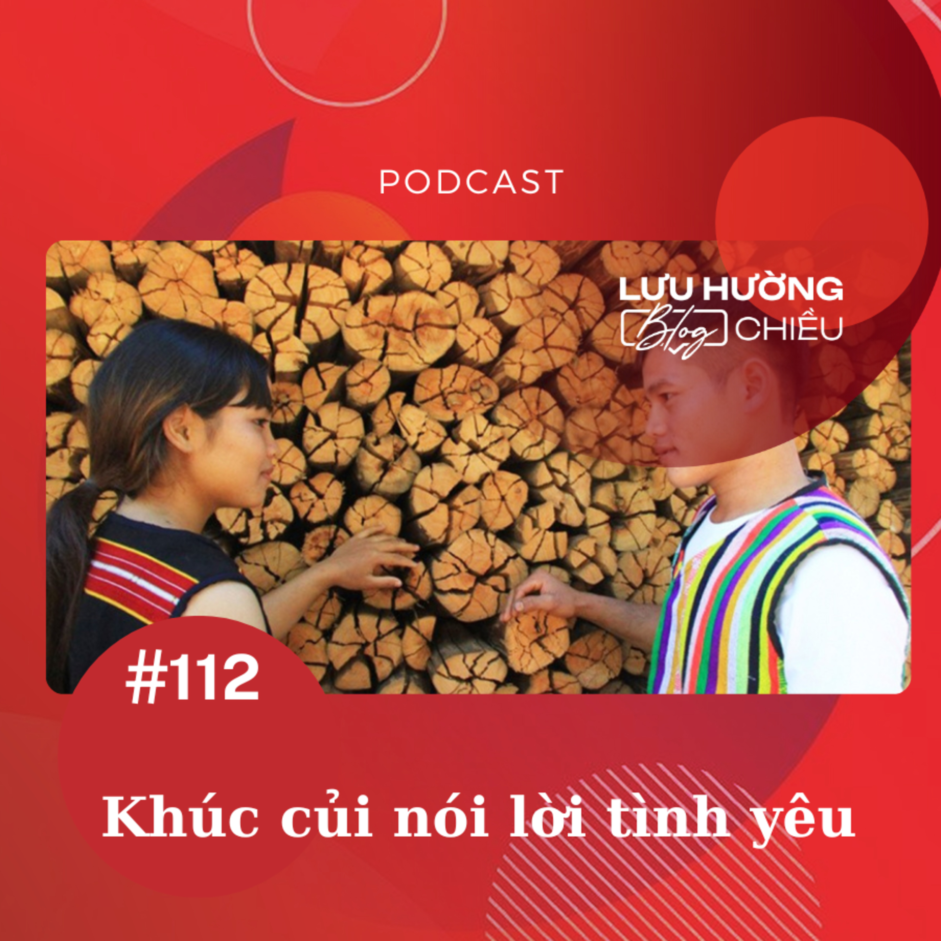 Khúc củi nói lời tình yêu episode artwork
