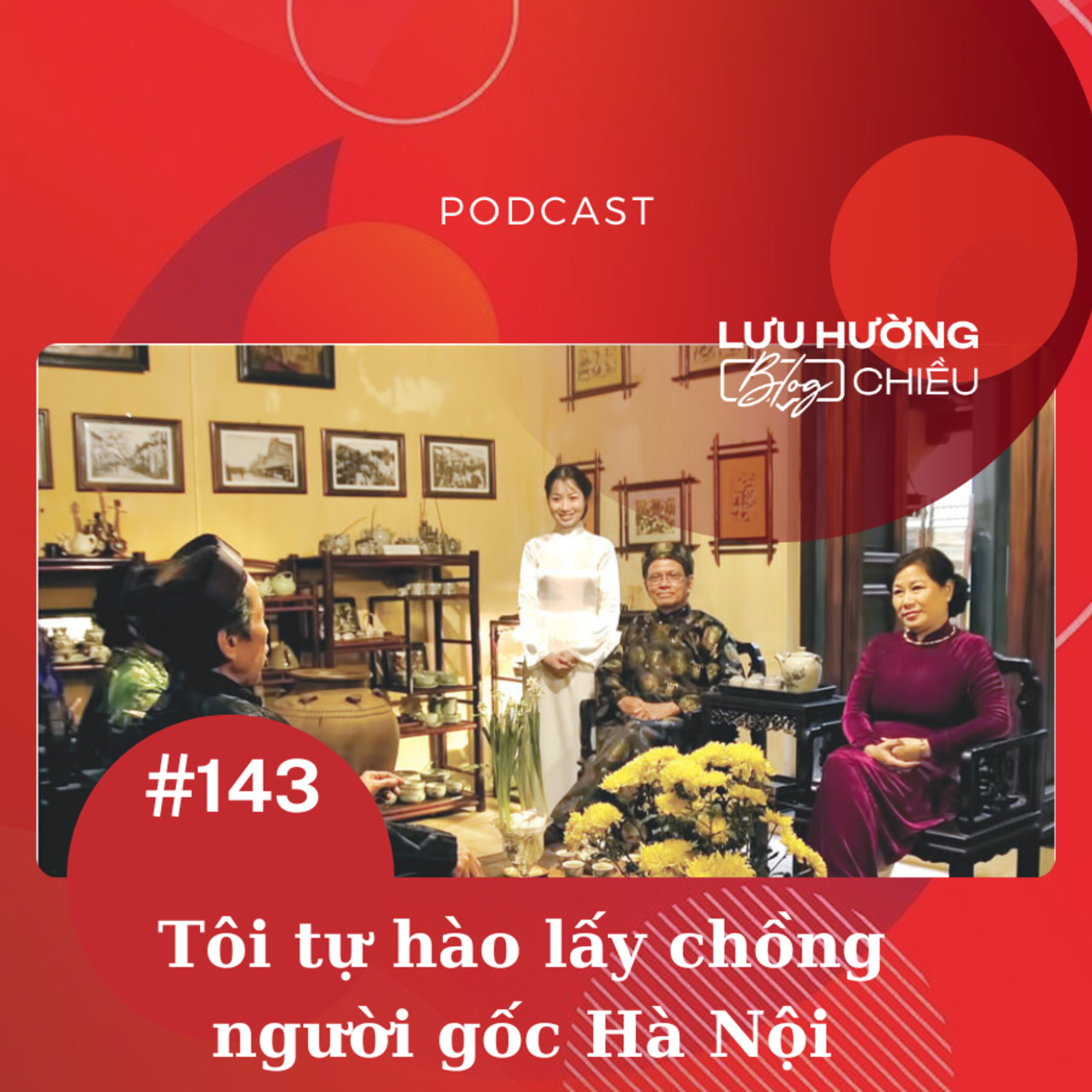 Tôi tự hào lấy chồng người gốc Hà Nội episode artwork