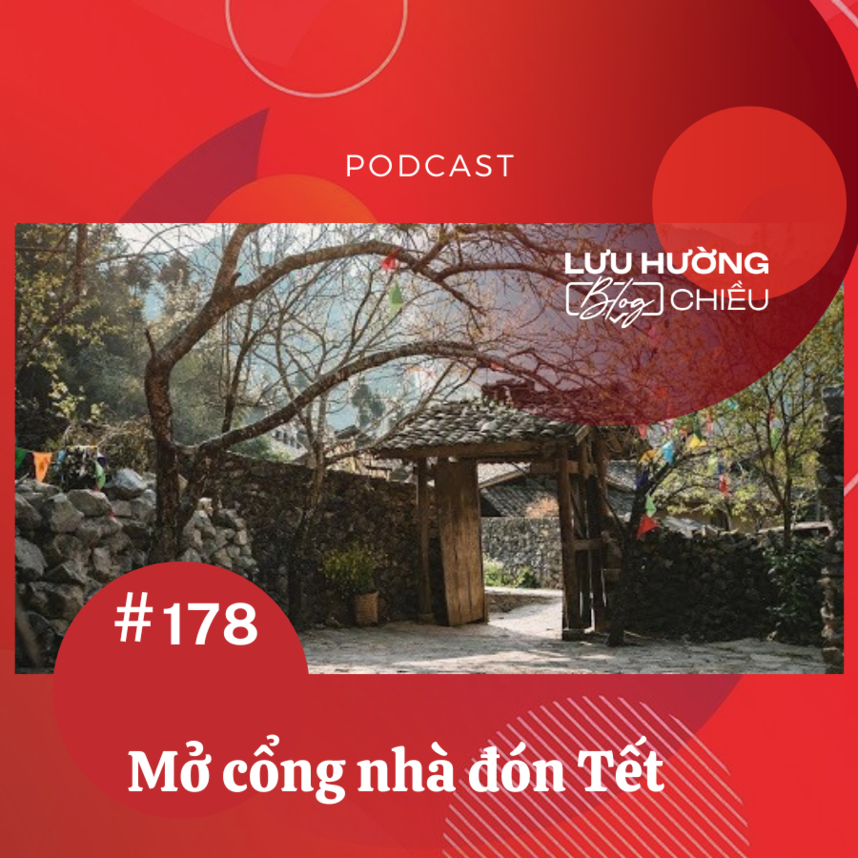 Mở cổng nhà đón Tết episode artwork