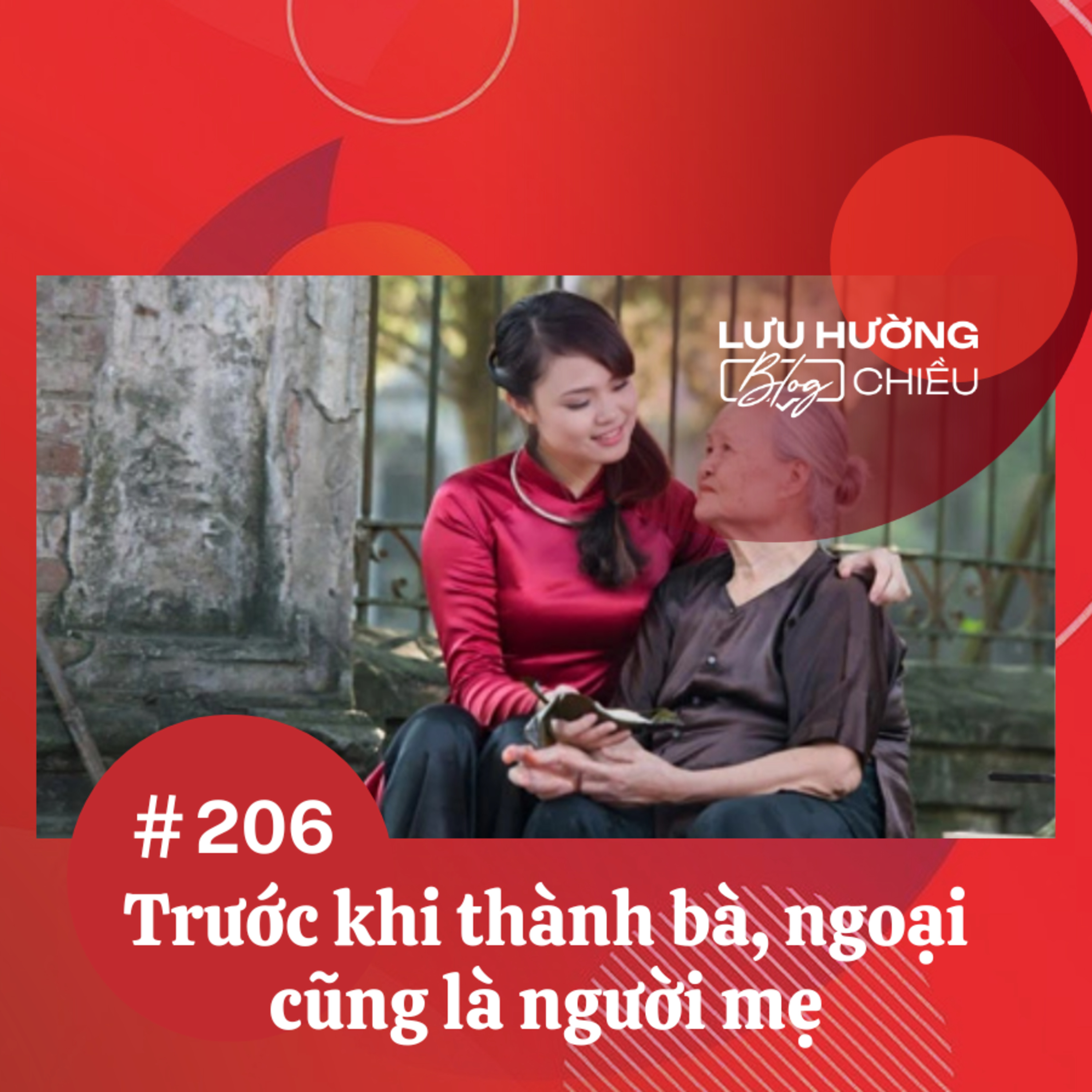Trước khi thành bà, ngoại cũng là người mẹ episode artwork