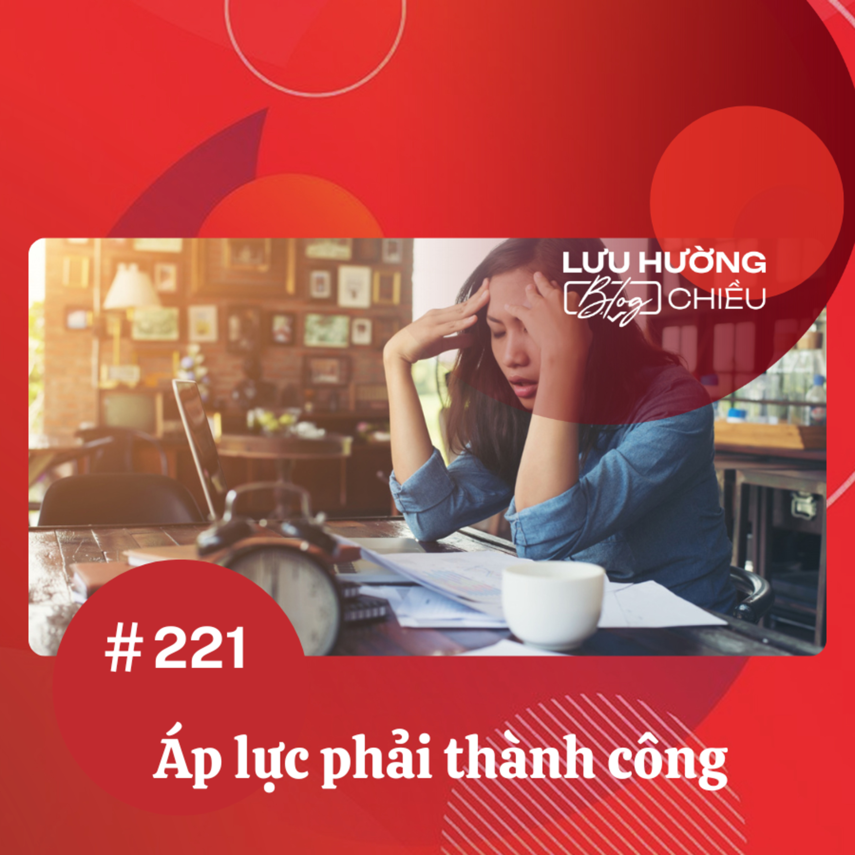 Áp lực phải thành công của người trẻ episode artwork