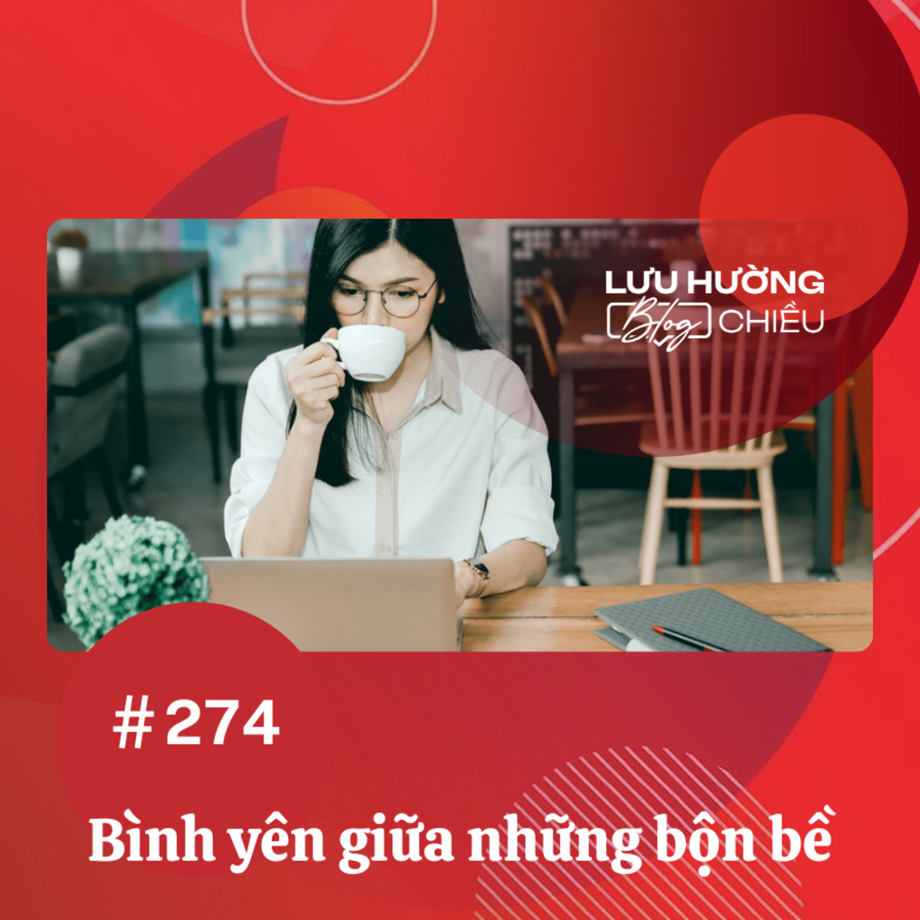 Bình yên giữa những bộn bề episode artwork