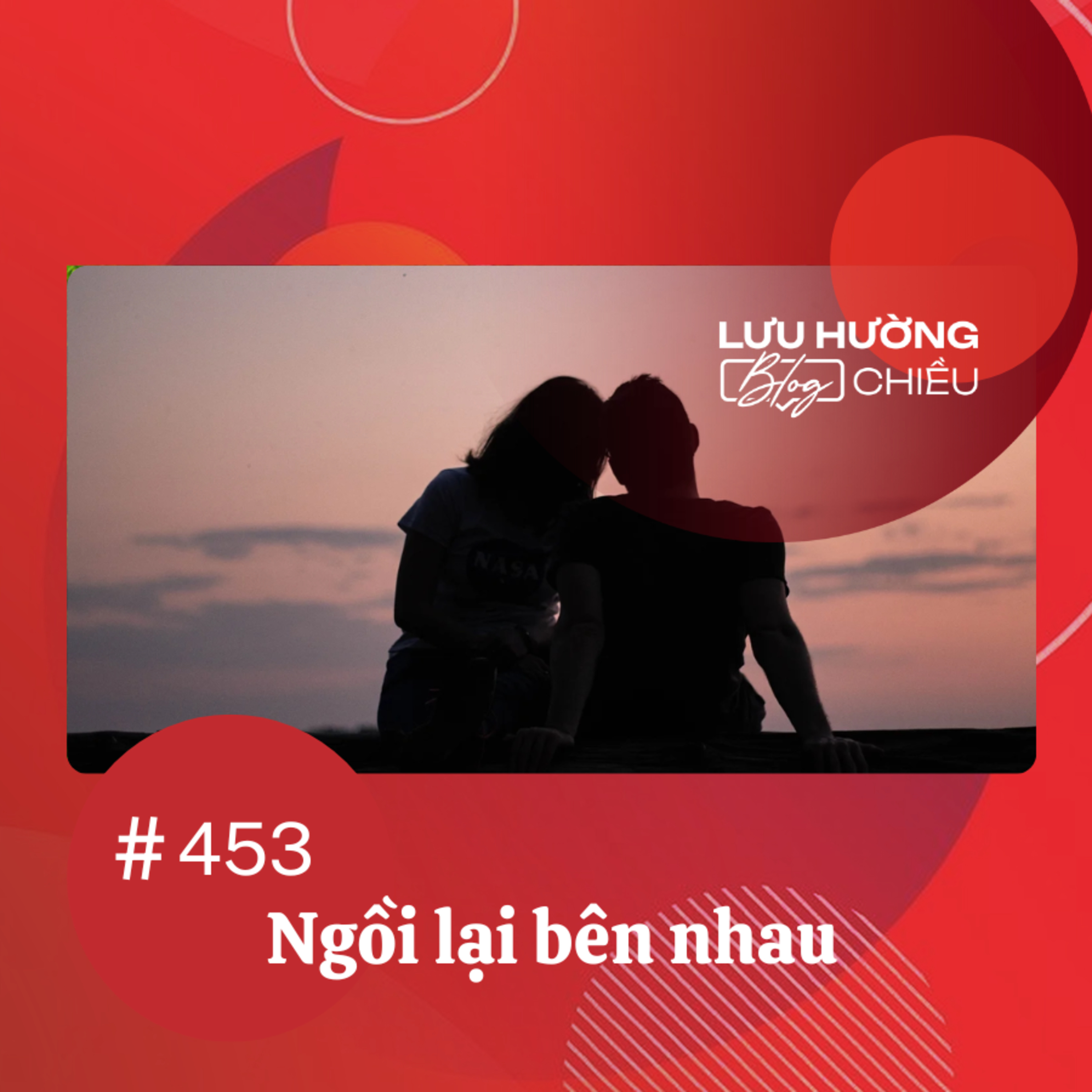 Ngồi lại bên nhau | Lưu Hường blog chiều | Đài Hà Nội episode artwork