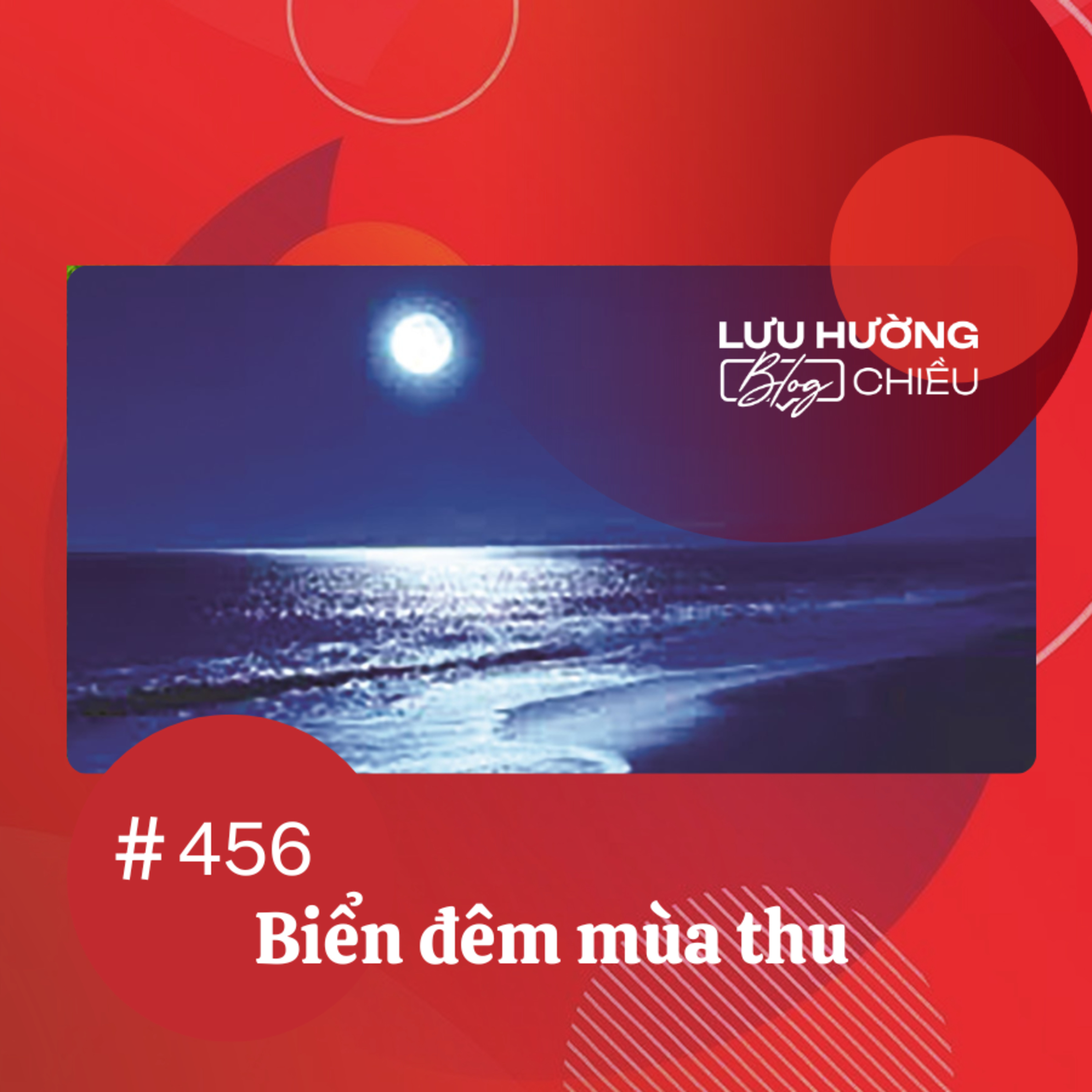 Biển đêm mùa thu | Lưu Hường blog chiều | Đài Hà Nội episode artwork