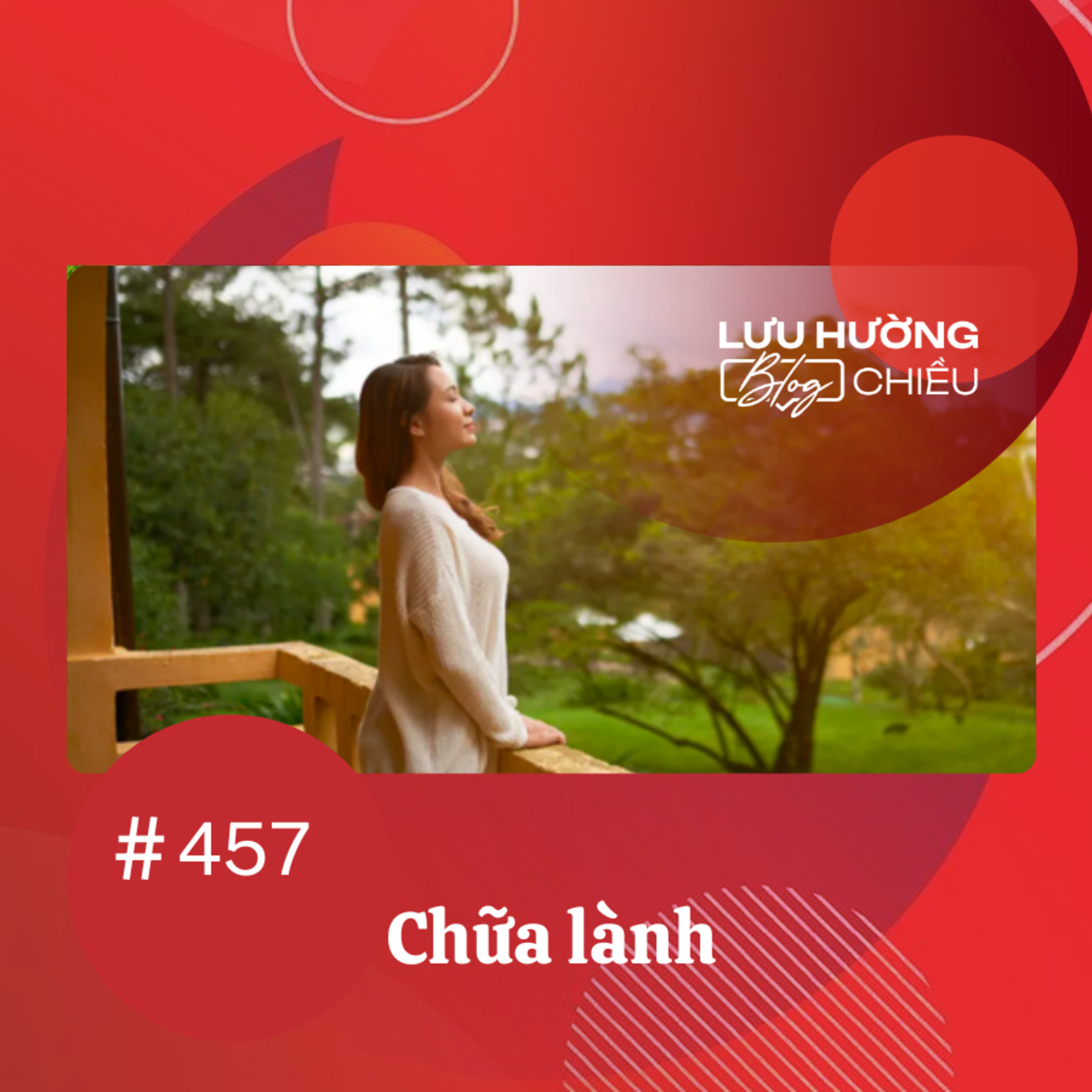 Chữa lành | Lưu Hường blog chiều | Đài Hà Nội episode artwork