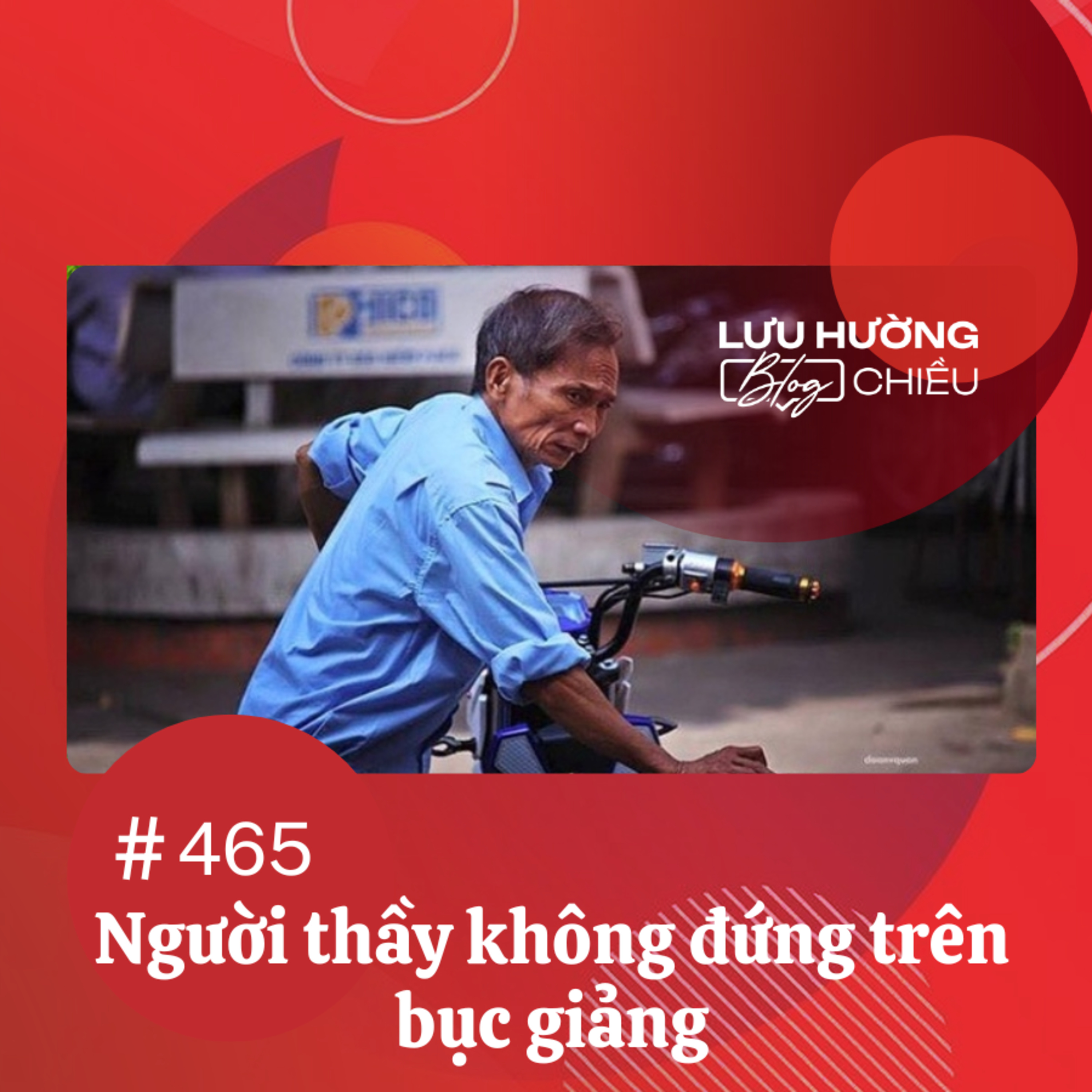 Người thầy không đứng trên bục giảng | Lưu Hường blog chiều | Đài Hà Nội episode artwork