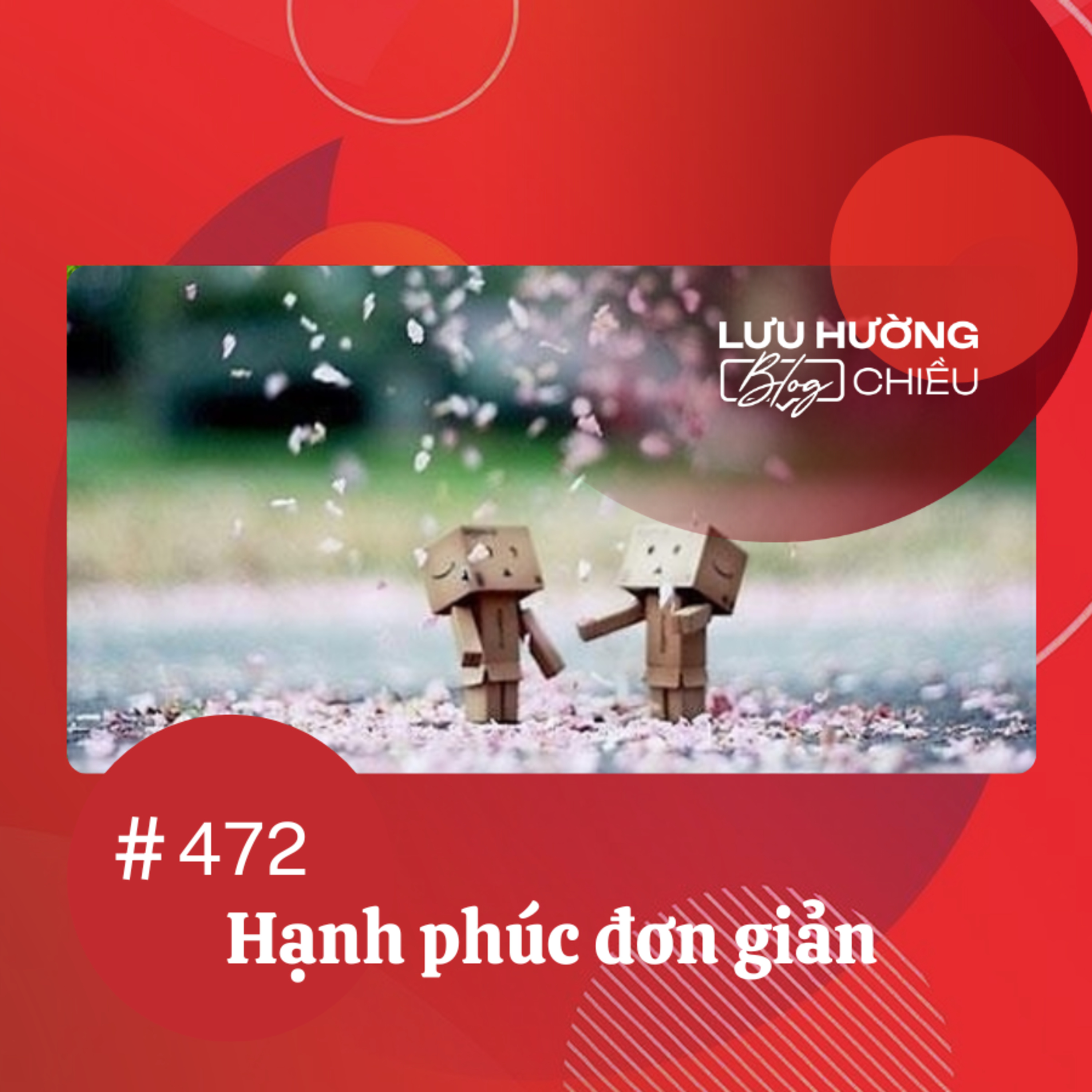 Hạnh phúc đơn giản | Lưu Hường blog chiều | Đài Hà Nội episode artwork