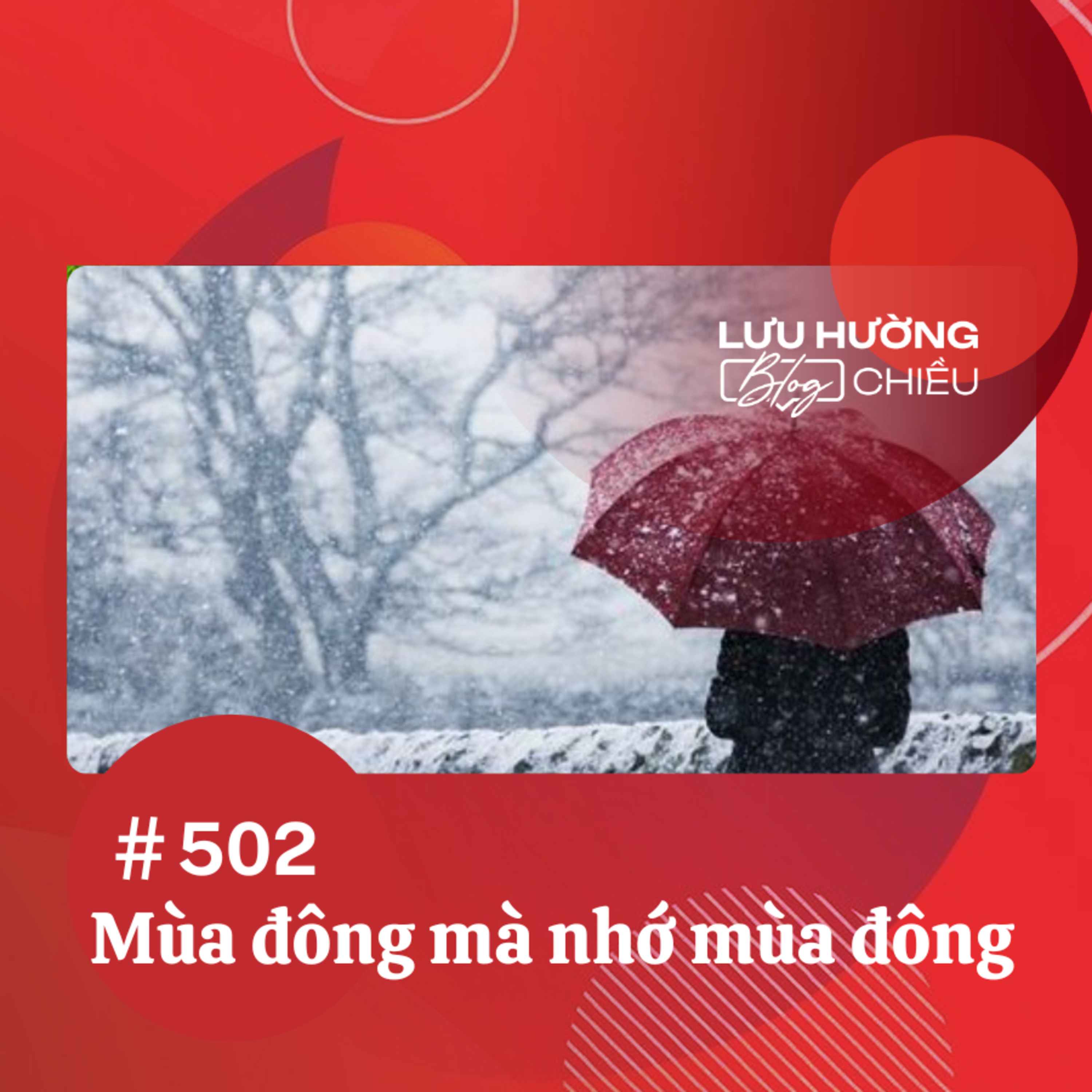 Mùa đông mà nhớ mùa đông | Lưu Hường blog chiều | Đài Hà Nội episode artwork