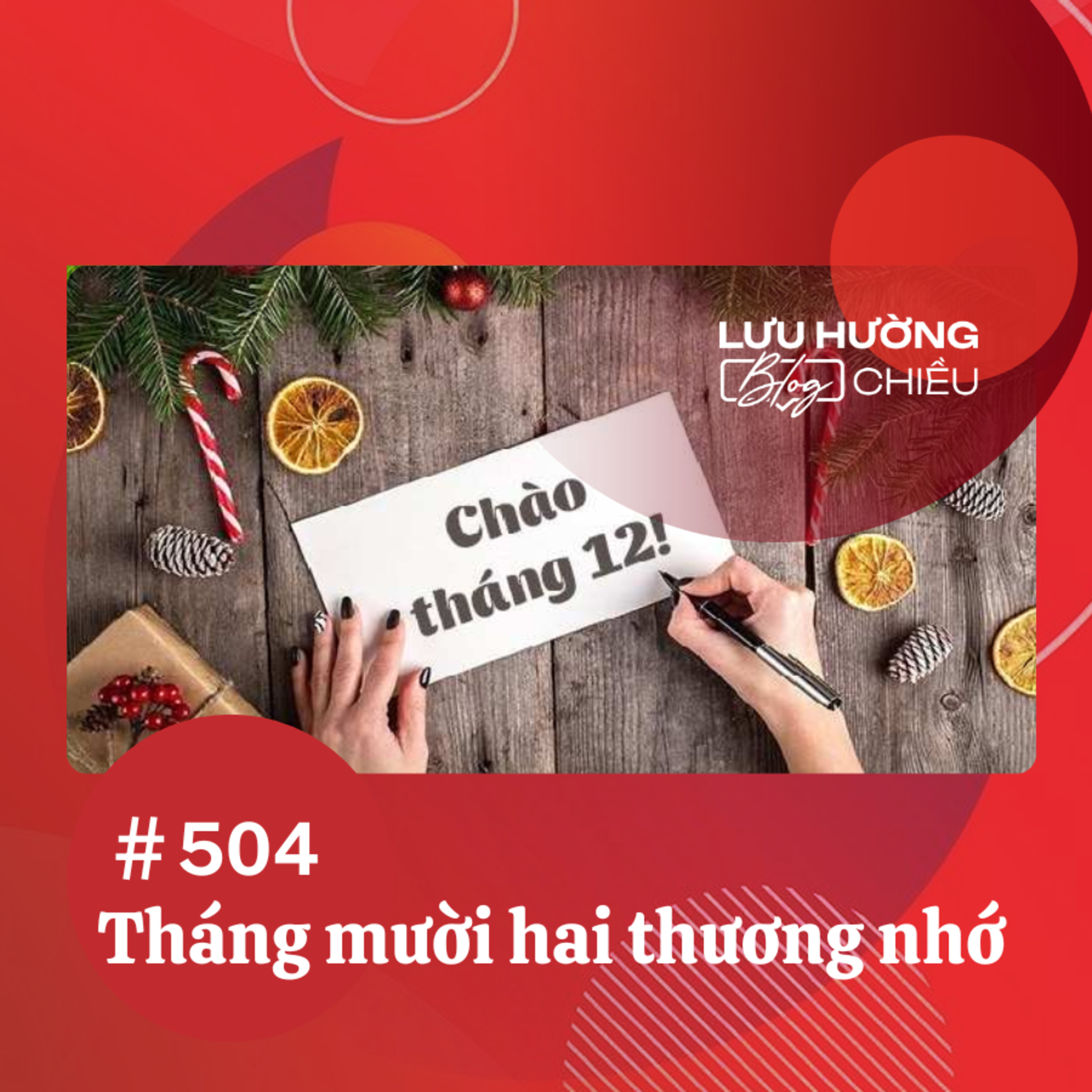Tháng mười hai thương nhớ | Lưu Hường blog chiều | Đài Hà Nội episode artwork