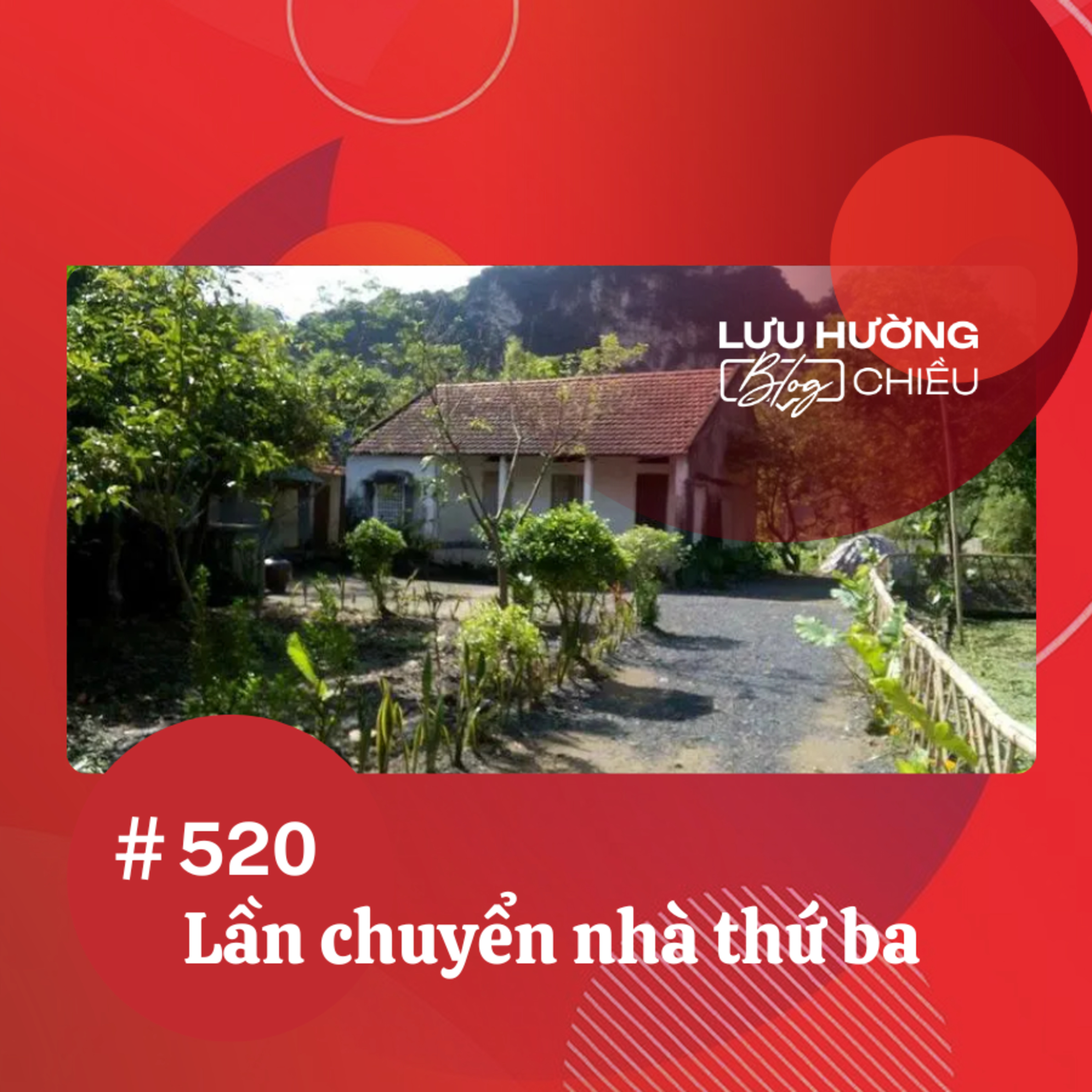 Lần chuyển nhà thứ ba | Lưu Hường blog chiều | Đài Hà Nội episode artwork